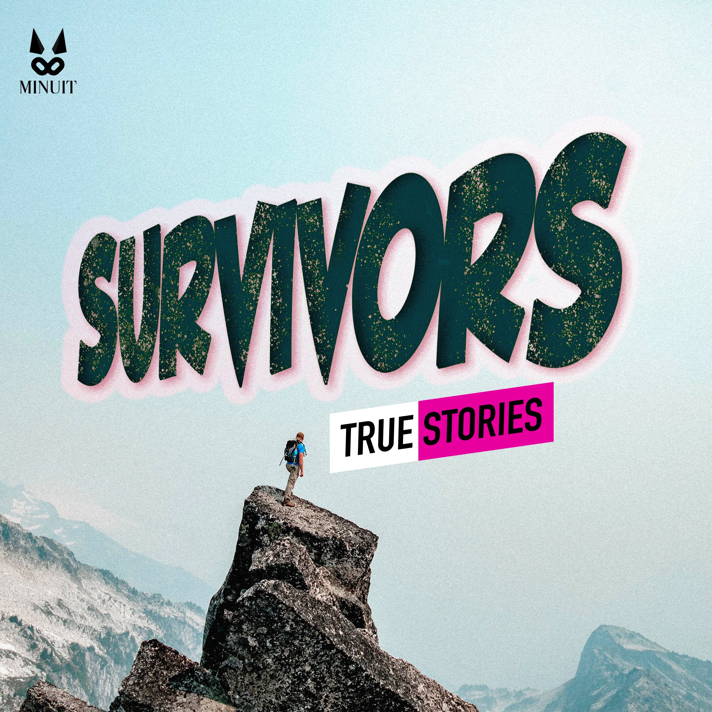 Survivors - True Stories