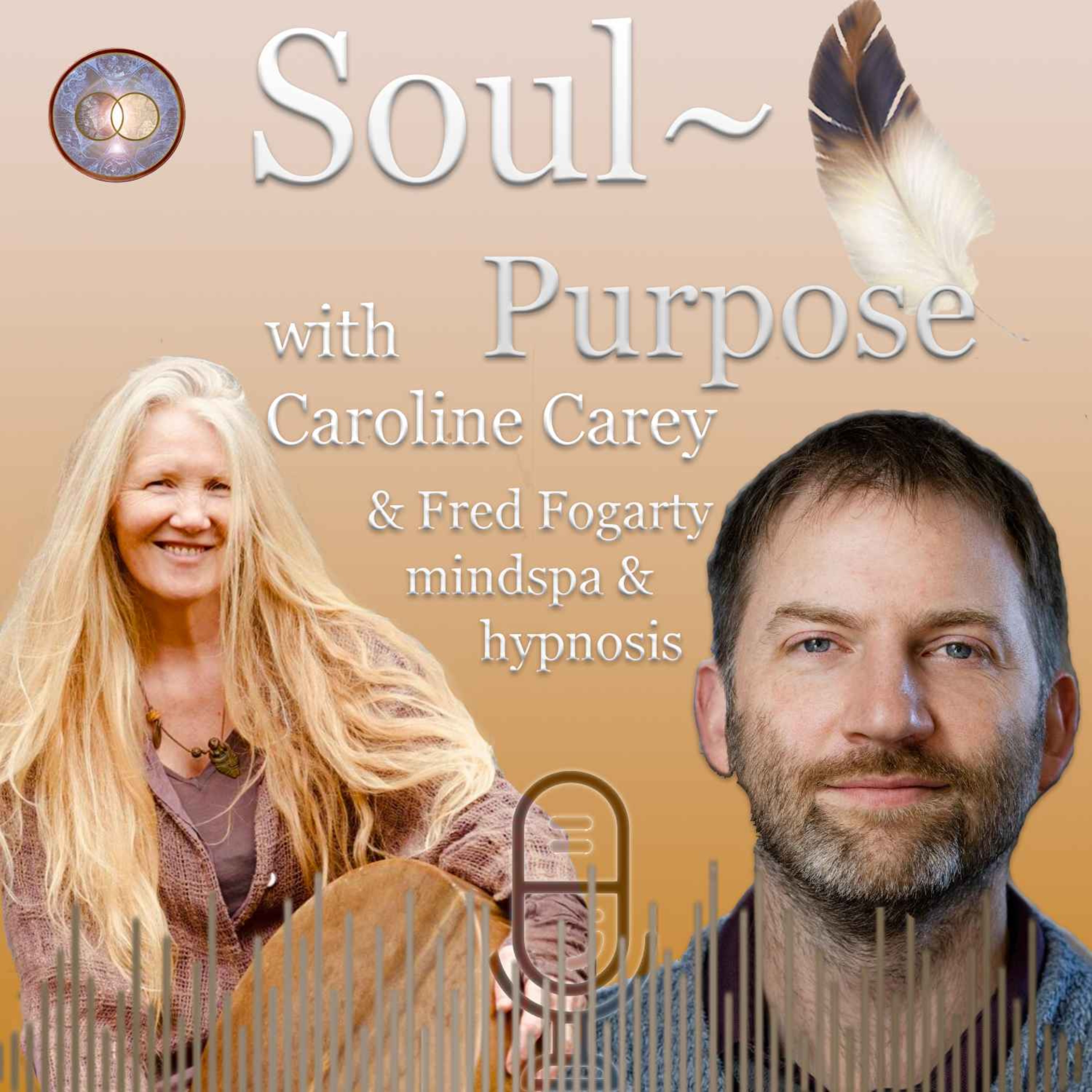 SOUL Purpose ~ with Caroline Carey ~ a journey of human-soul stories that lead to entrepreneurial offerings