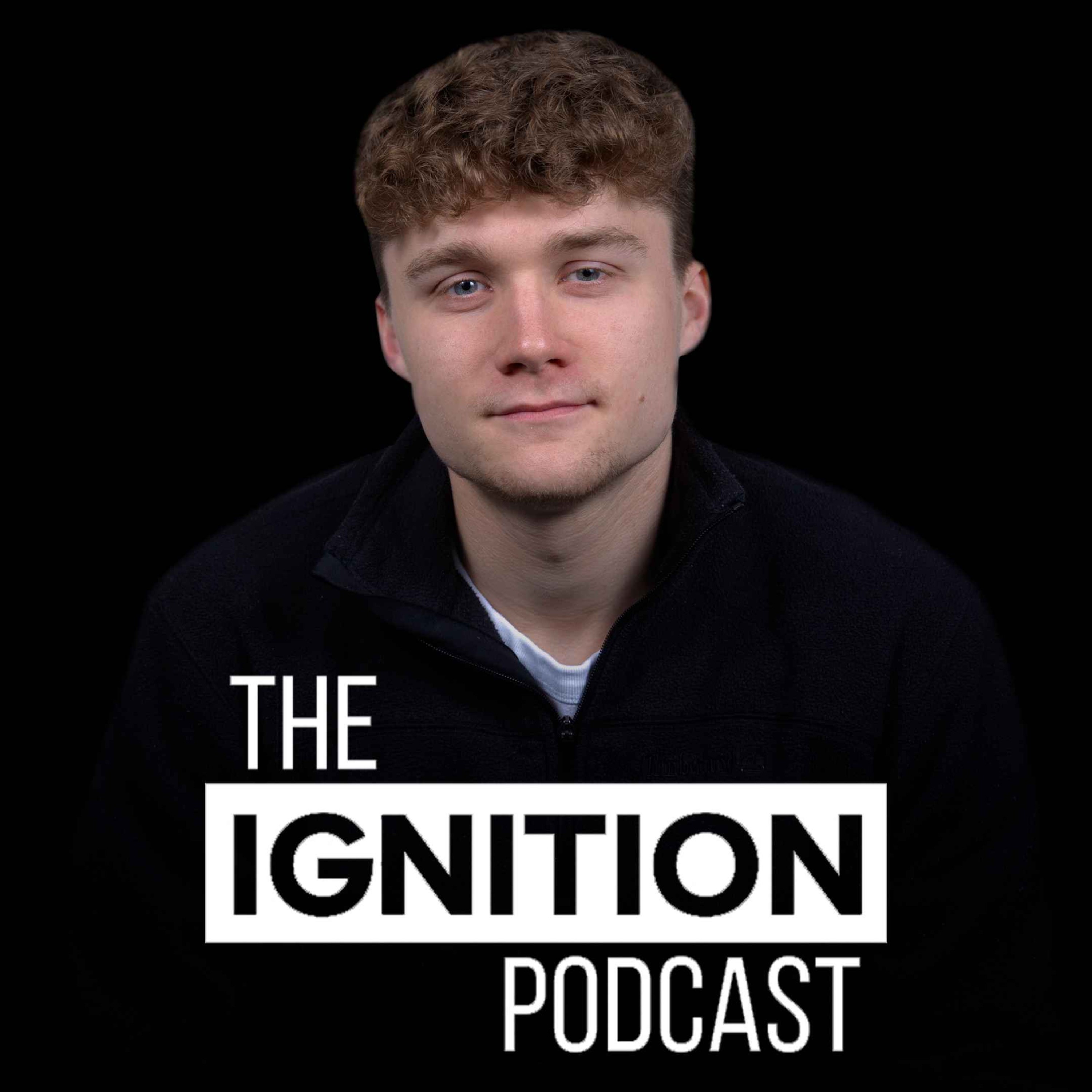 The Ignition Podcast