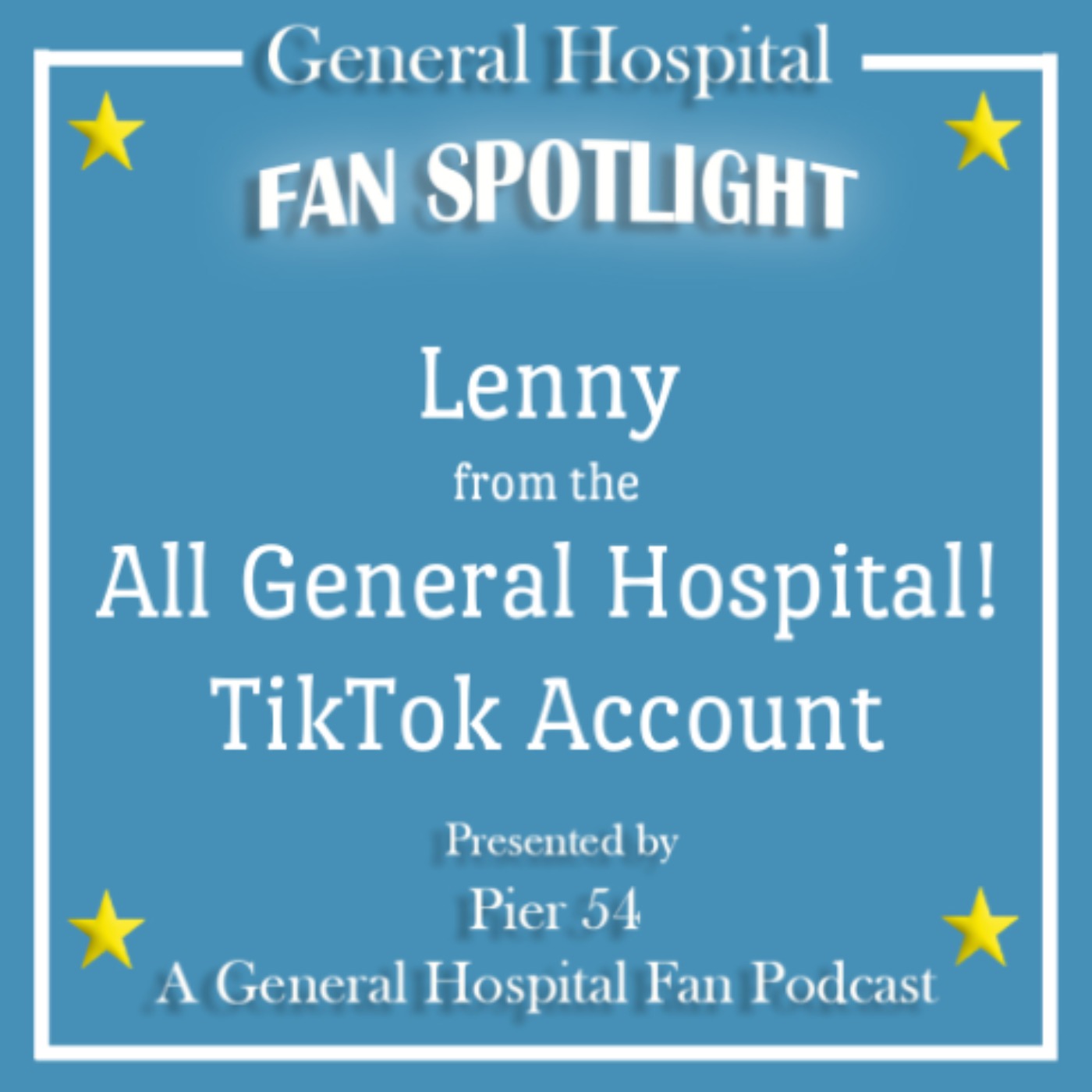Pier 54 - A General Hospital Fan Podcast