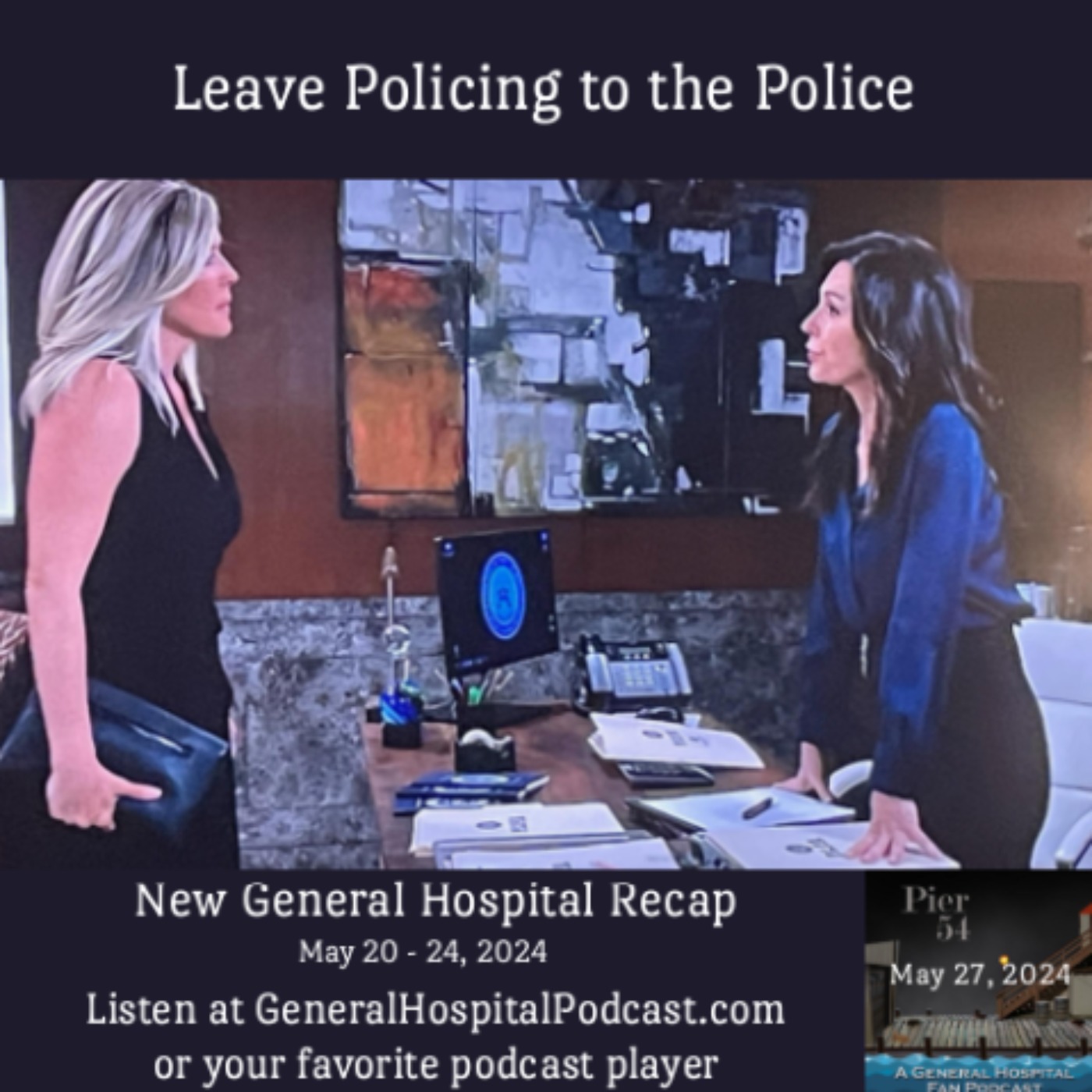 Episode 547: Leave Policing to the Police 5/27/2024