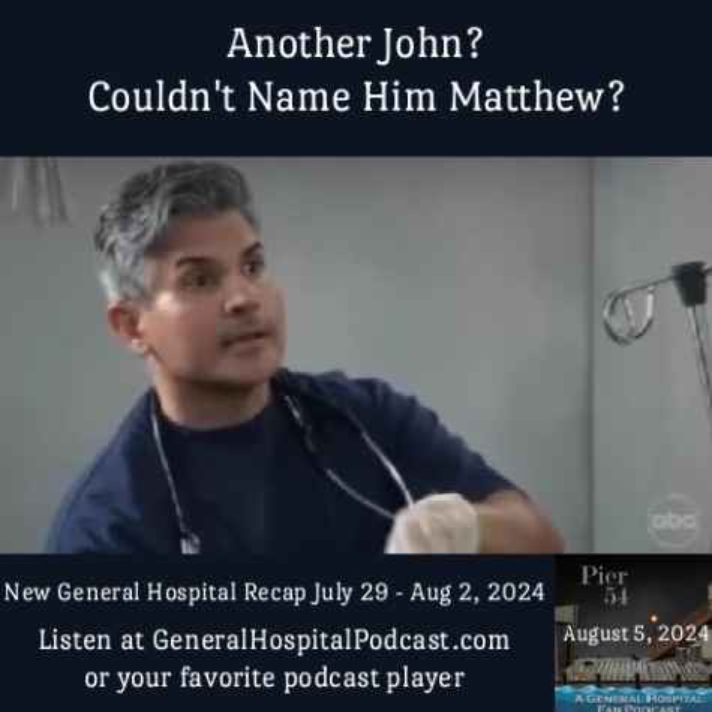 Episode 567: Another John? Couldn't Name Him Matthew? 8/5/2024