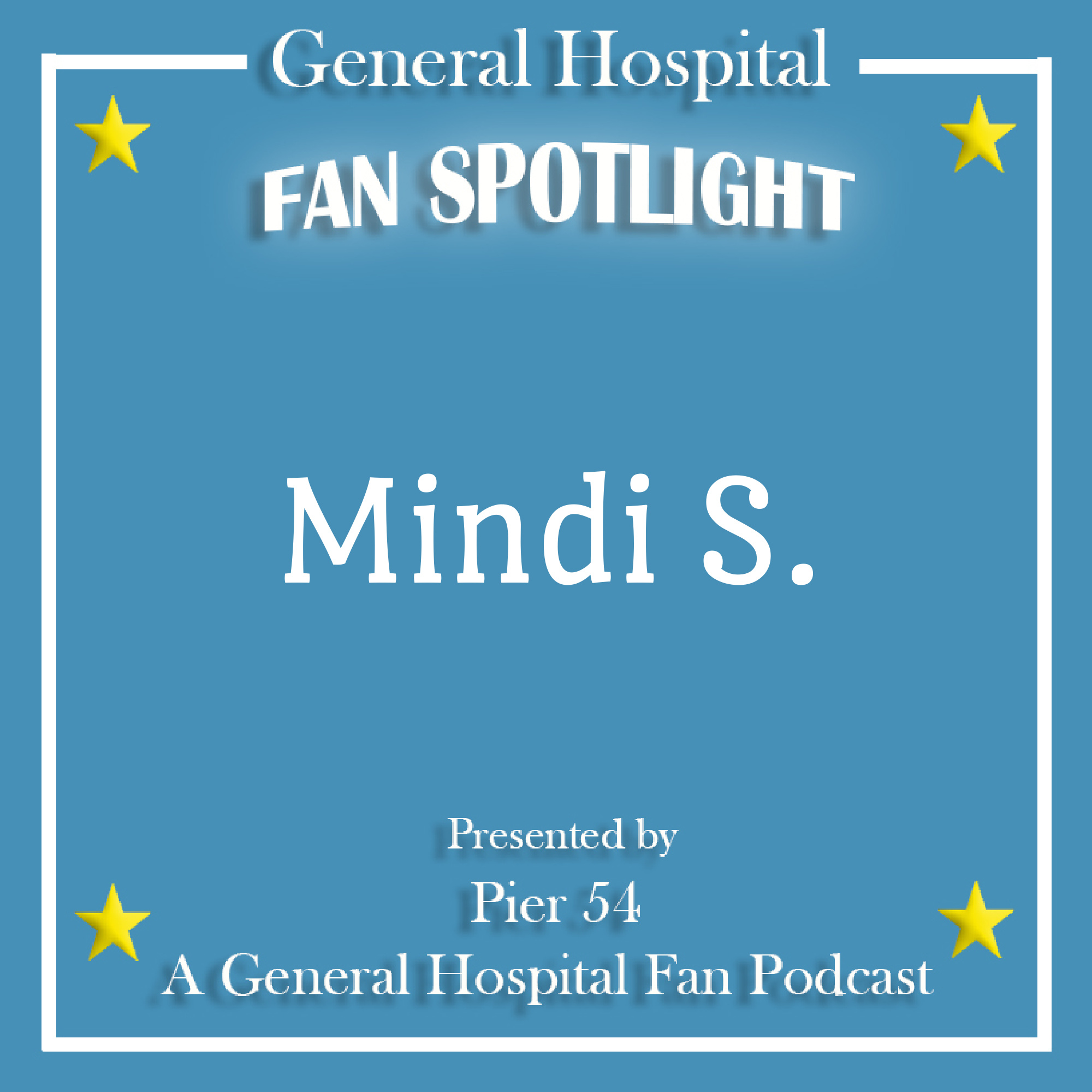 Pier 54 - A General Hospital Fan Podcast