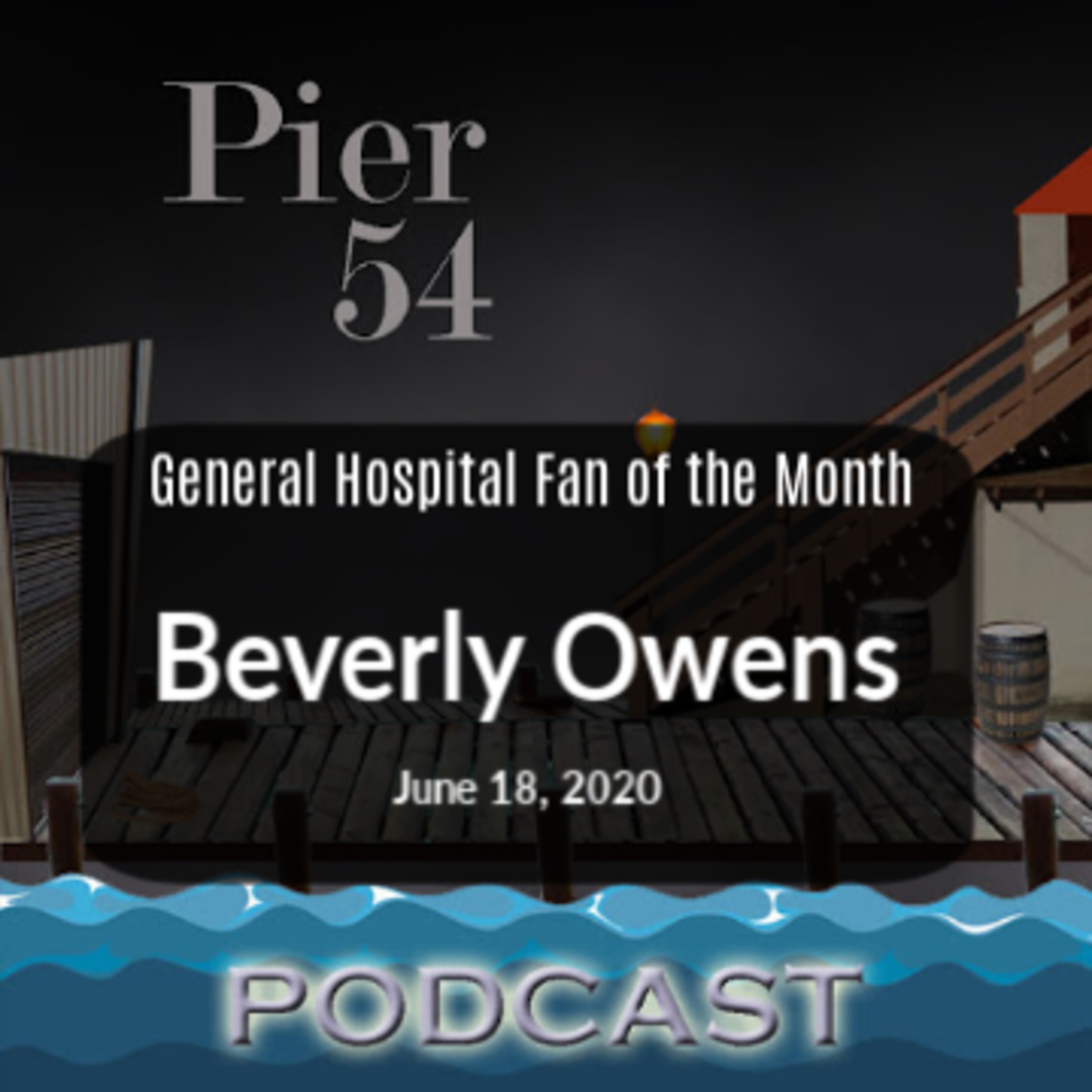 Pier 54 - A General Hospital Fan Podcast