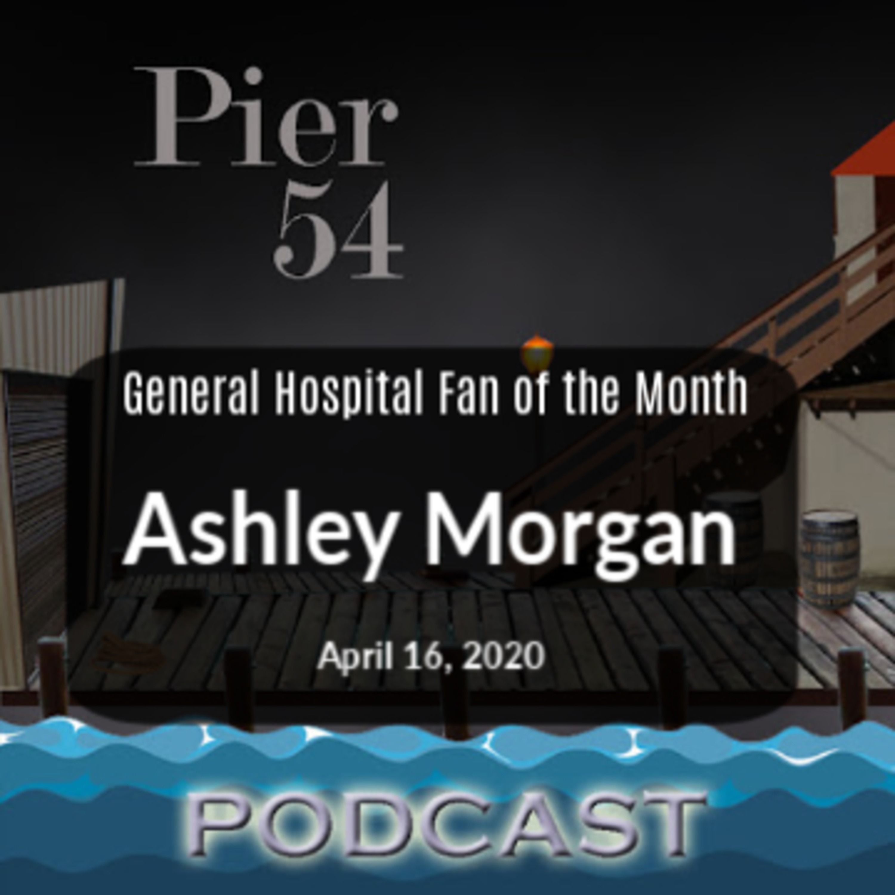 Pier 54 - A General Hospital Fan Podcast