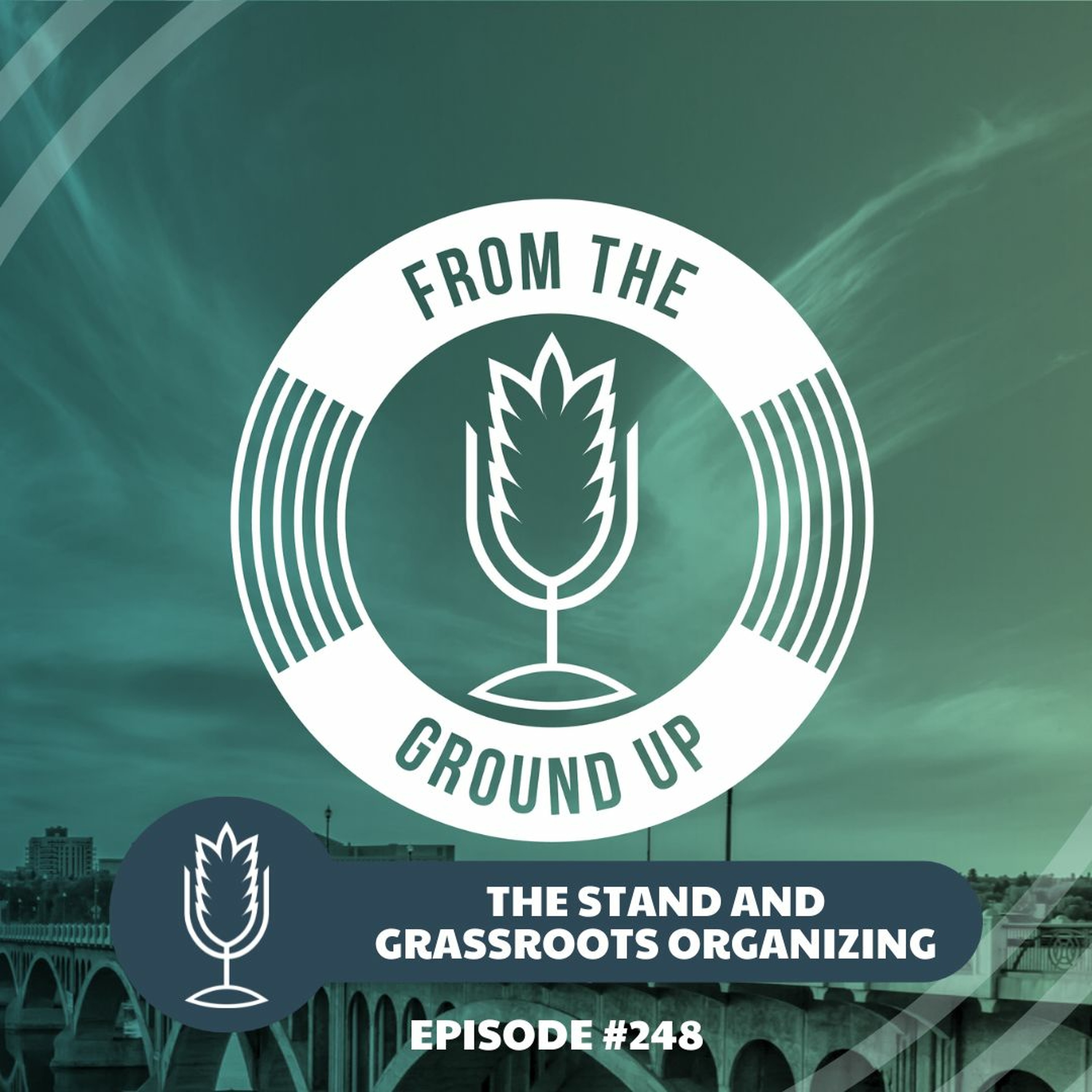 From The Ground Up Ep. 248: The Stand and grassroots organizing with Sarah Mohammed | 2022.09.14 episode artwork