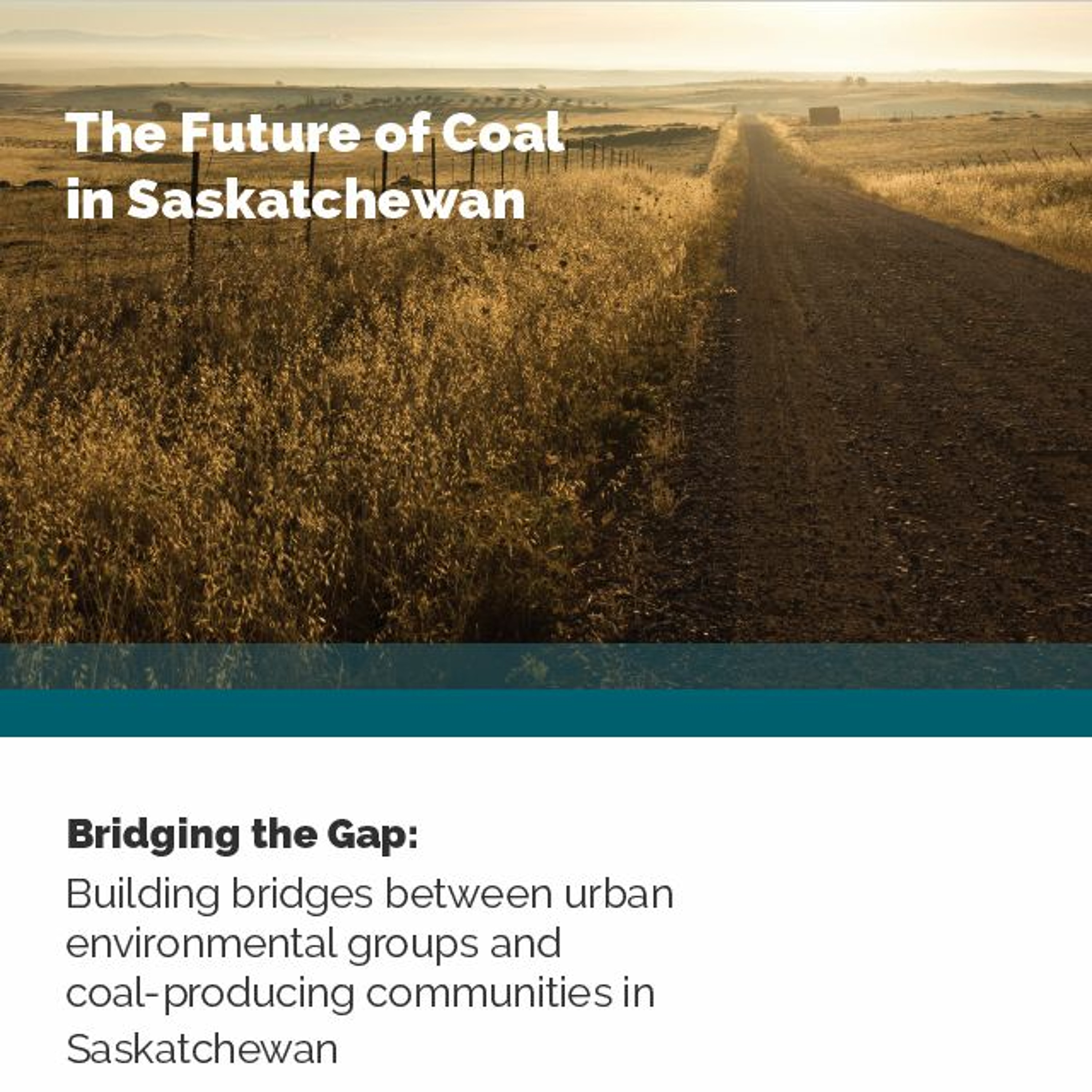 The Future of Coal in Saskatchewan: Bridging the Gap episode artwork