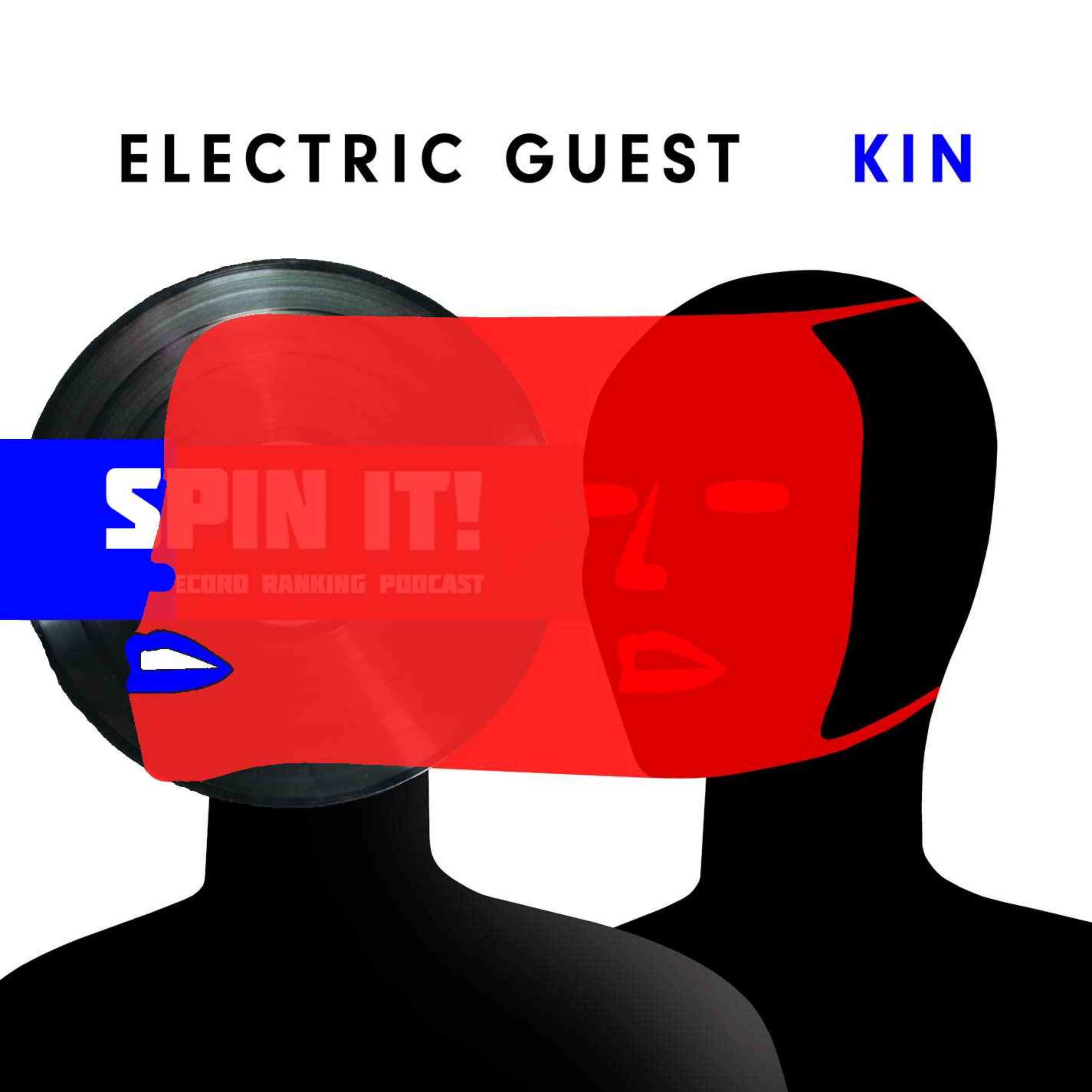 Kin - Electric Guest: Episode 13