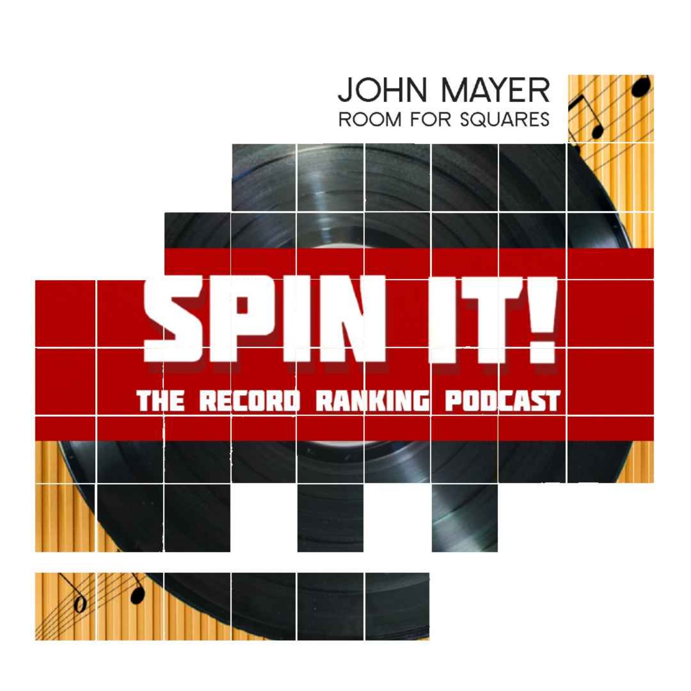 Room For Squares - John Mayer: Episode 71
