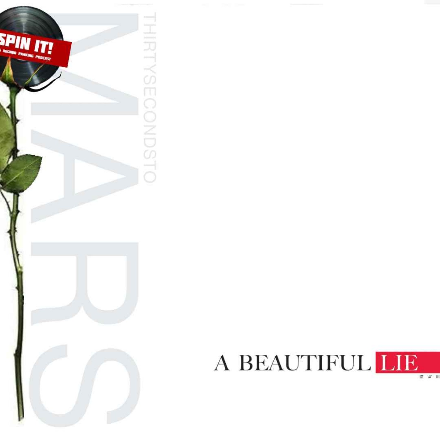 A Beautiful Lie - Thirty Seconds To Mars | Album Review & Ranking: Episode 226 A Beautiful Lie - Thirty Seconds To Mars | Album Review & Ranking: Episode 226