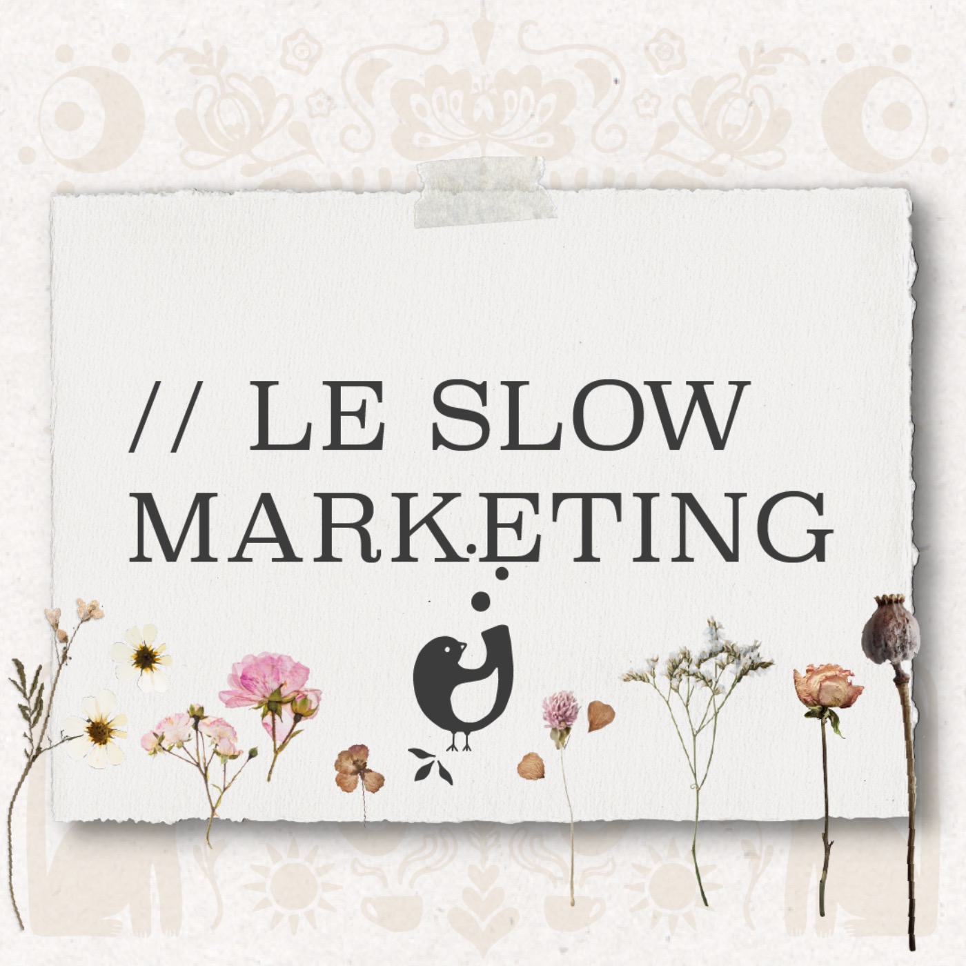 le Slow Marketing