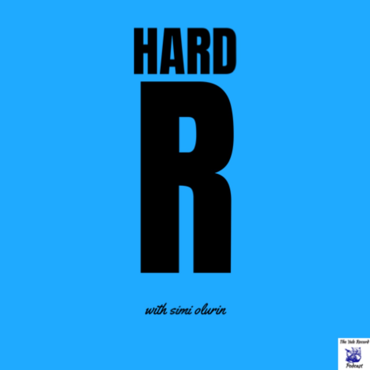 Hard R w Simi Olurin: Betty