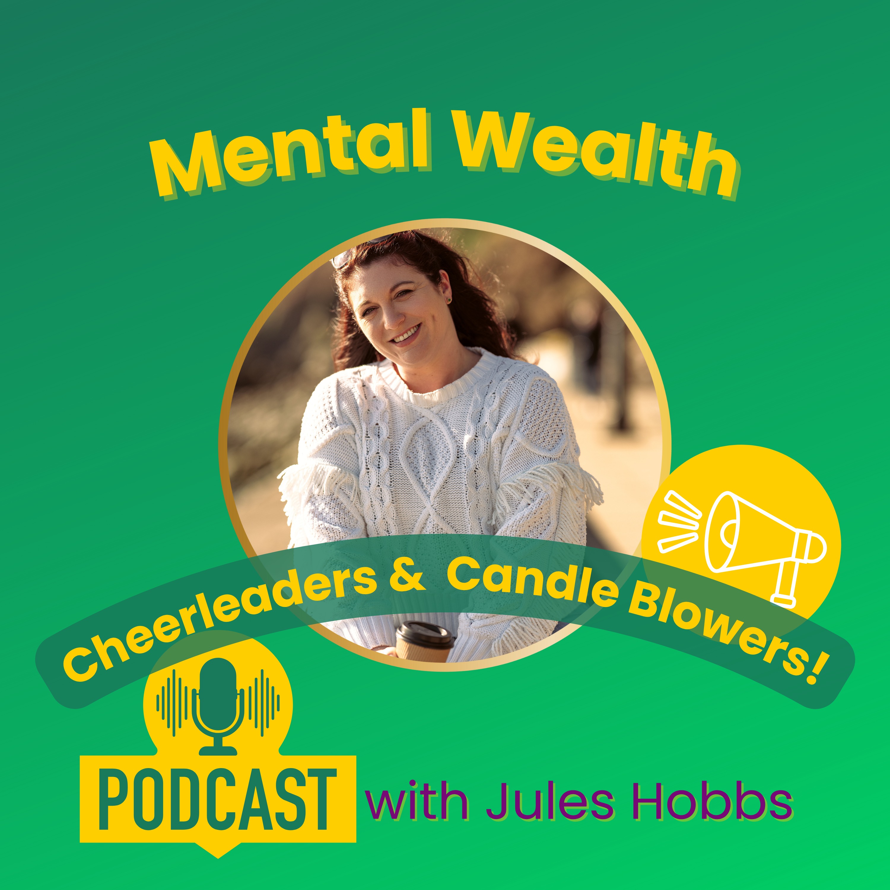 Mental Wealth with Jules Hobbs