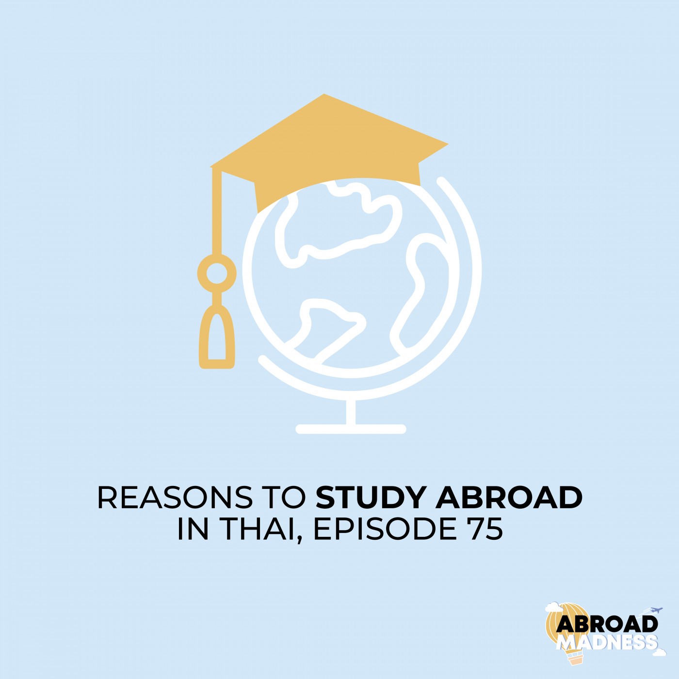 Reasons to study abroad in Thai, Episode 75