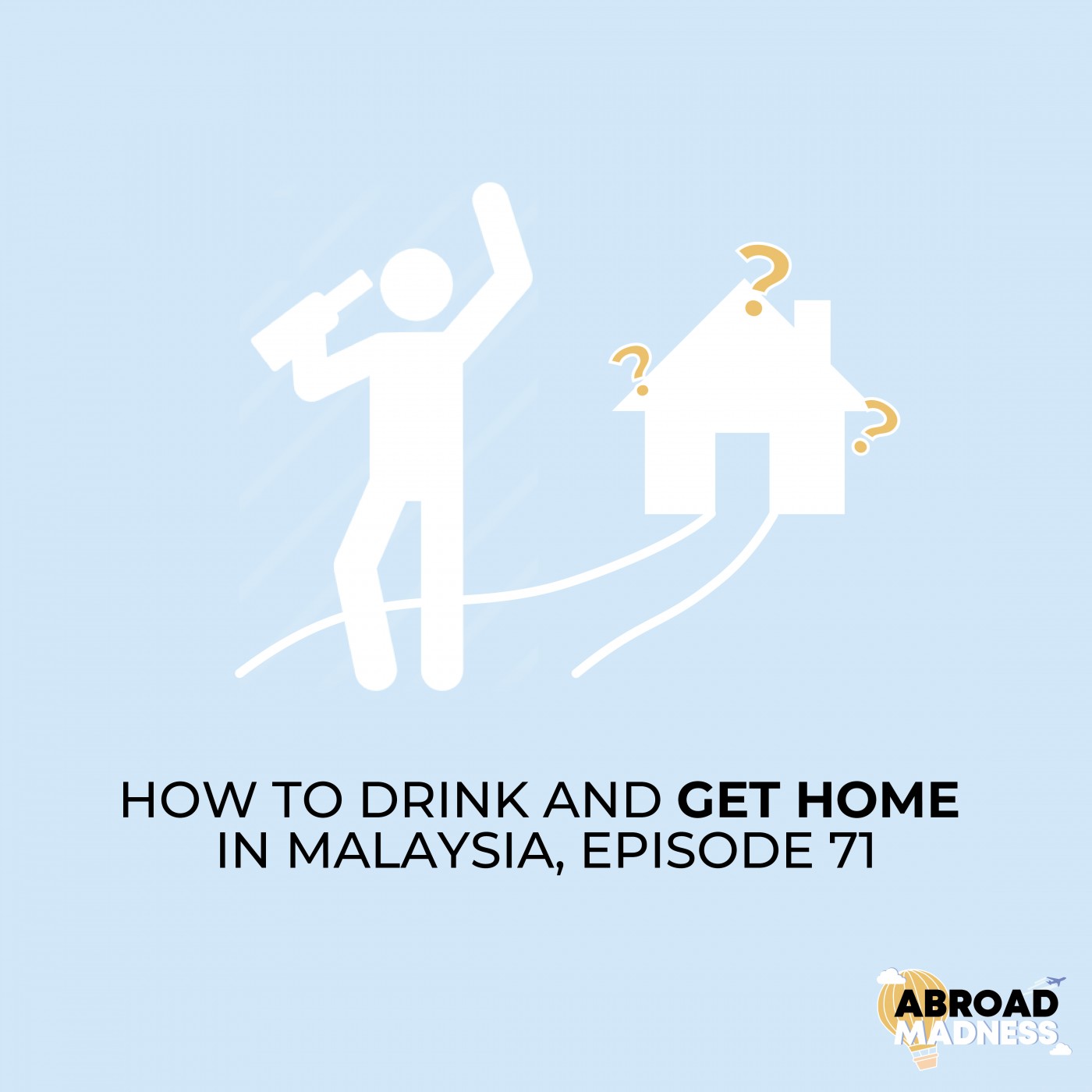 How to drink and get home in Malaysia, Episode 71