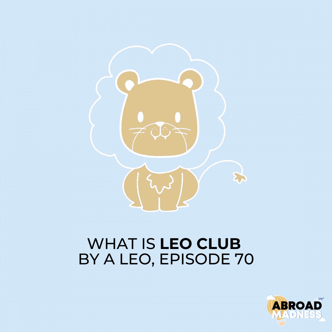 What is Leo Club by a Leo, Episode 70