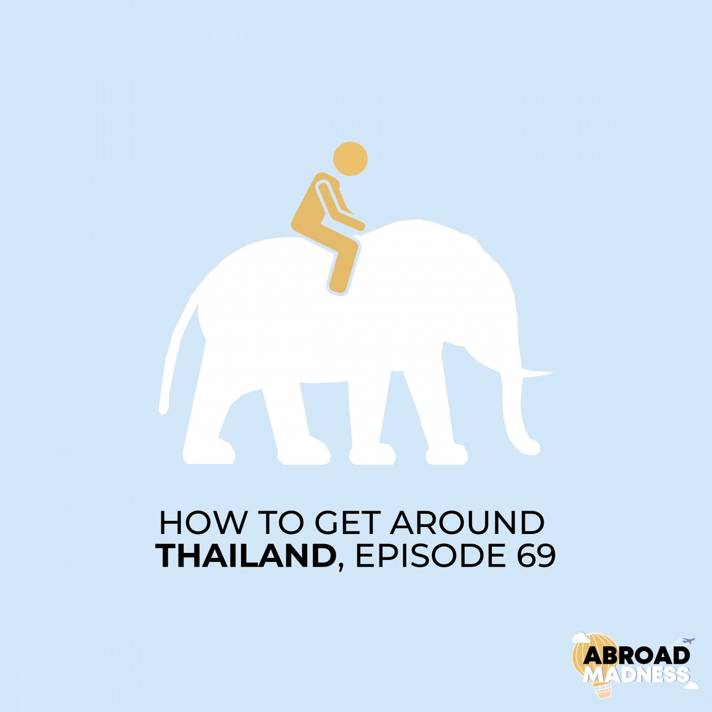 How to get around Thailand, Episode 69