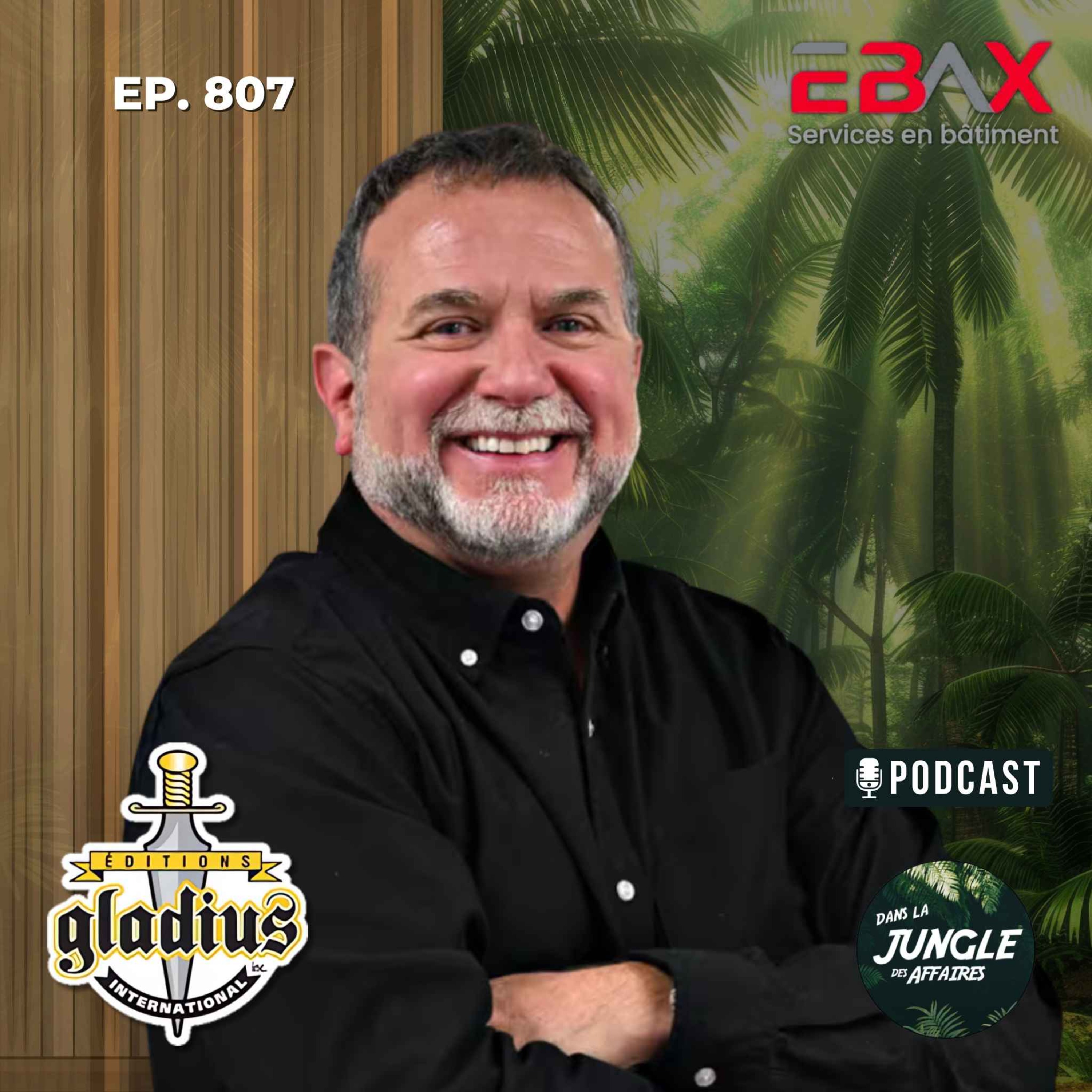 #807 - Marc Fournier | Président fondateur chez Éditions Gladius International inc.