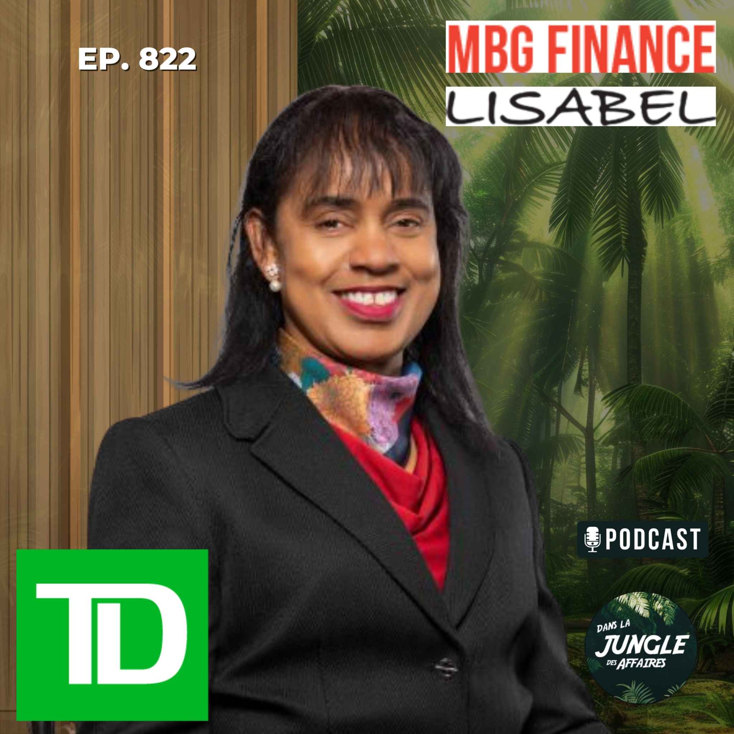 #822 - Mano Malu, CFA | Directrice régionale Québec/ Atlantic Femmes en entreprise | TD Services bancaires aux entreprises. episode artwork