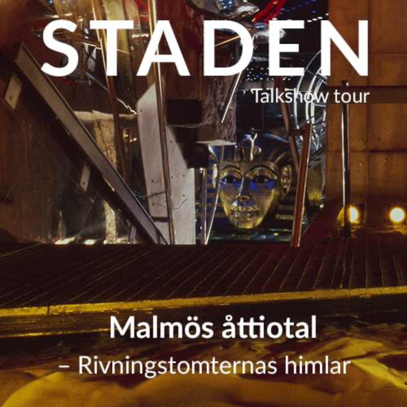 cover art for Talkshow tour: Malmös åttiotal – rivningstomternas himlar