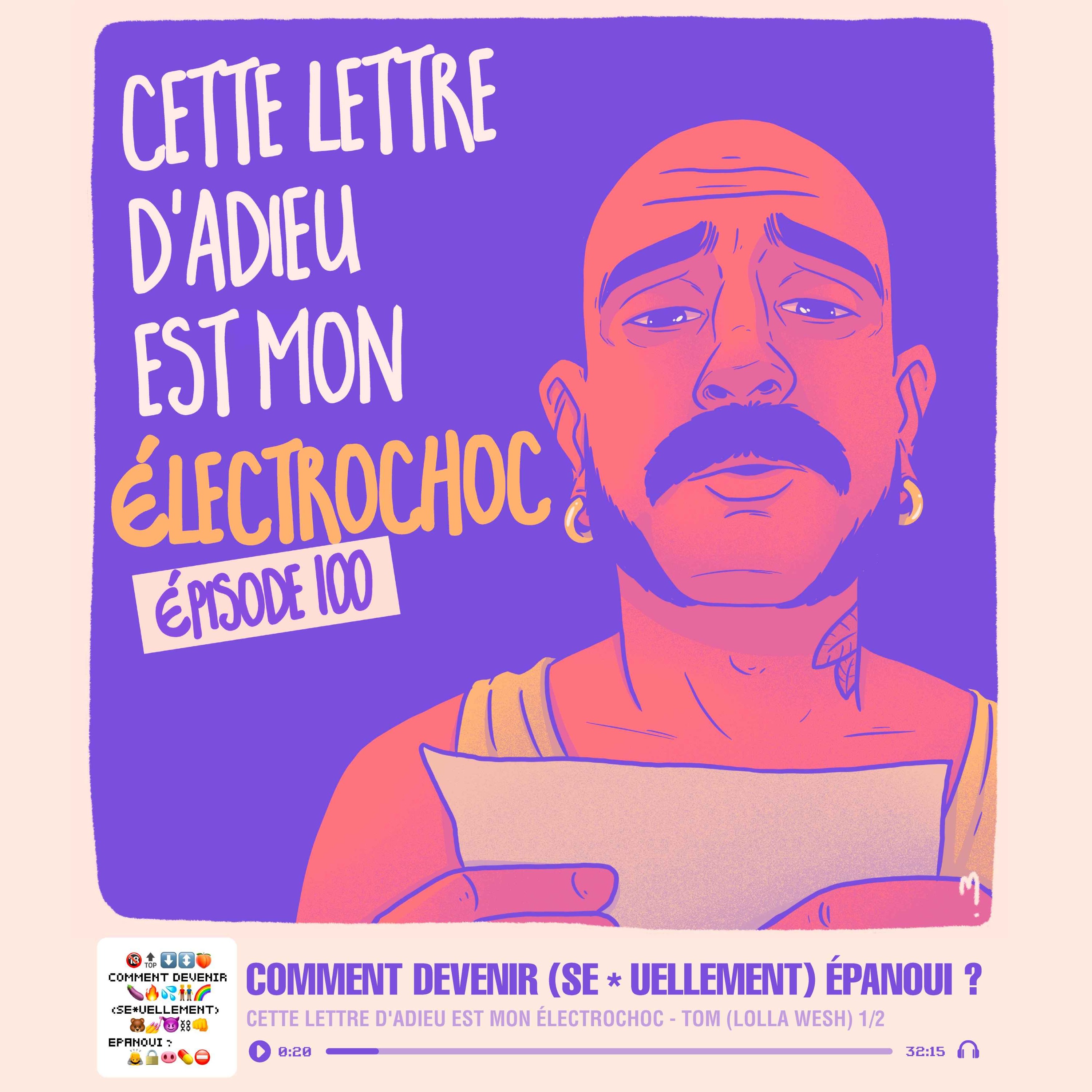 Cette lettre d’adieu est mon électrochoc - Tom (Lolla Wesh) 1/2 - podcast episode cover