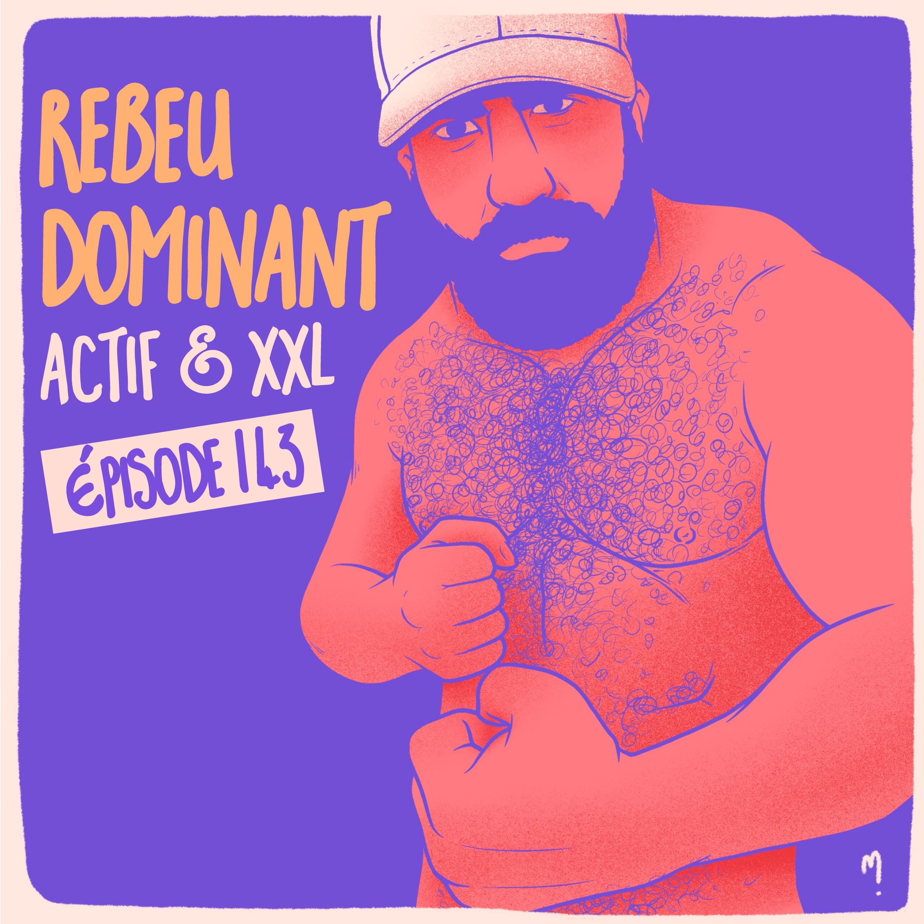 Sam : Rebeu Dominant Actif et XXL 1/3 - podcast episode cover