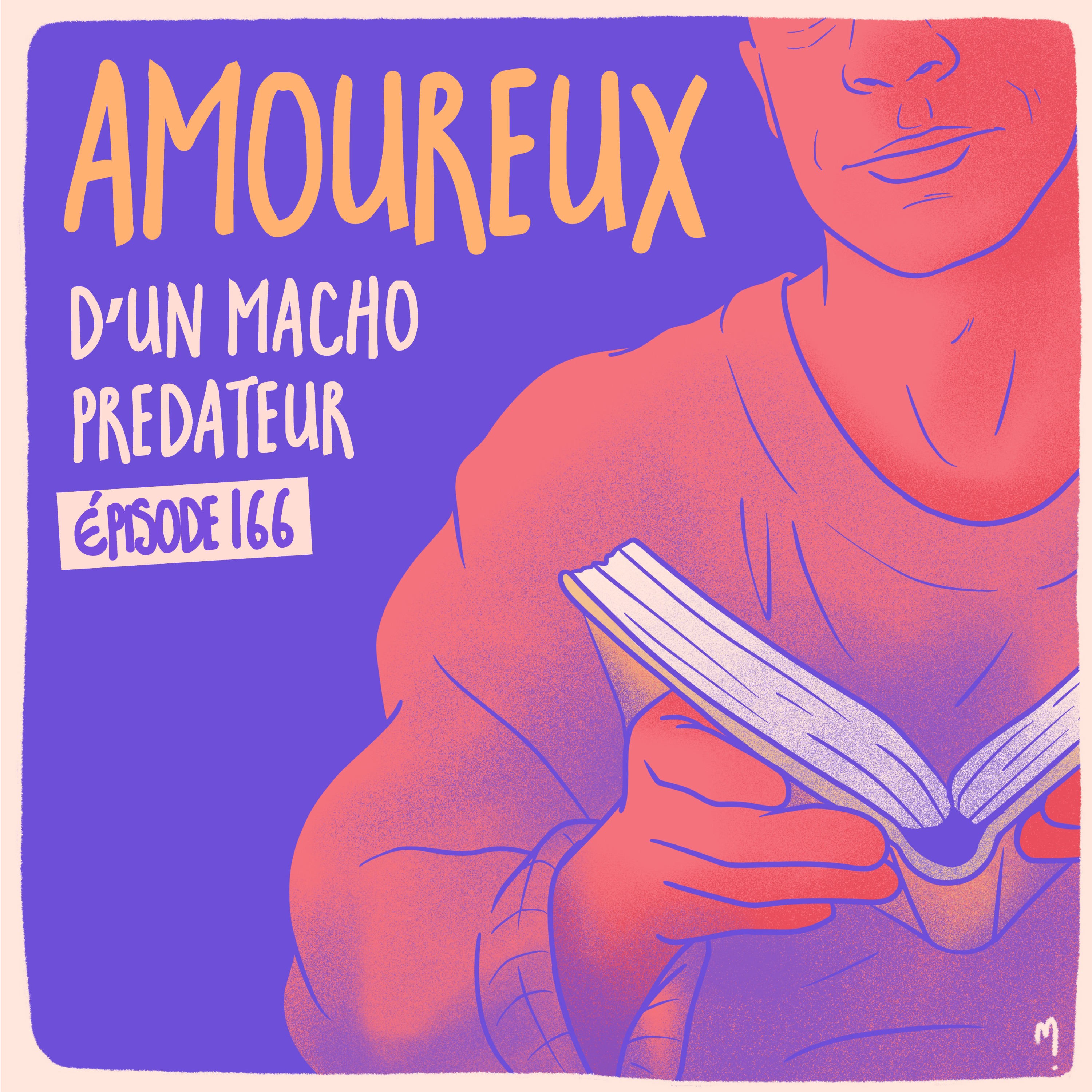 Amoureux d’un macho prédateur - Pascal 2/3 - podcast episode cover