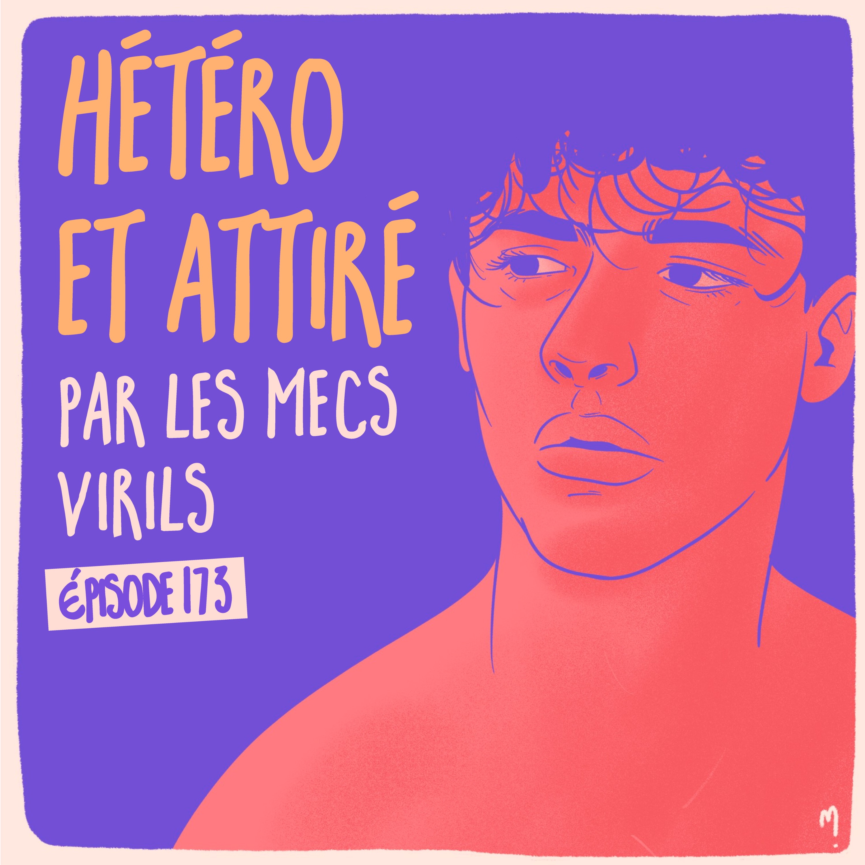 Hétéro et attiré par les mecs virils - Baptiste 1/2 - podcast episode cover