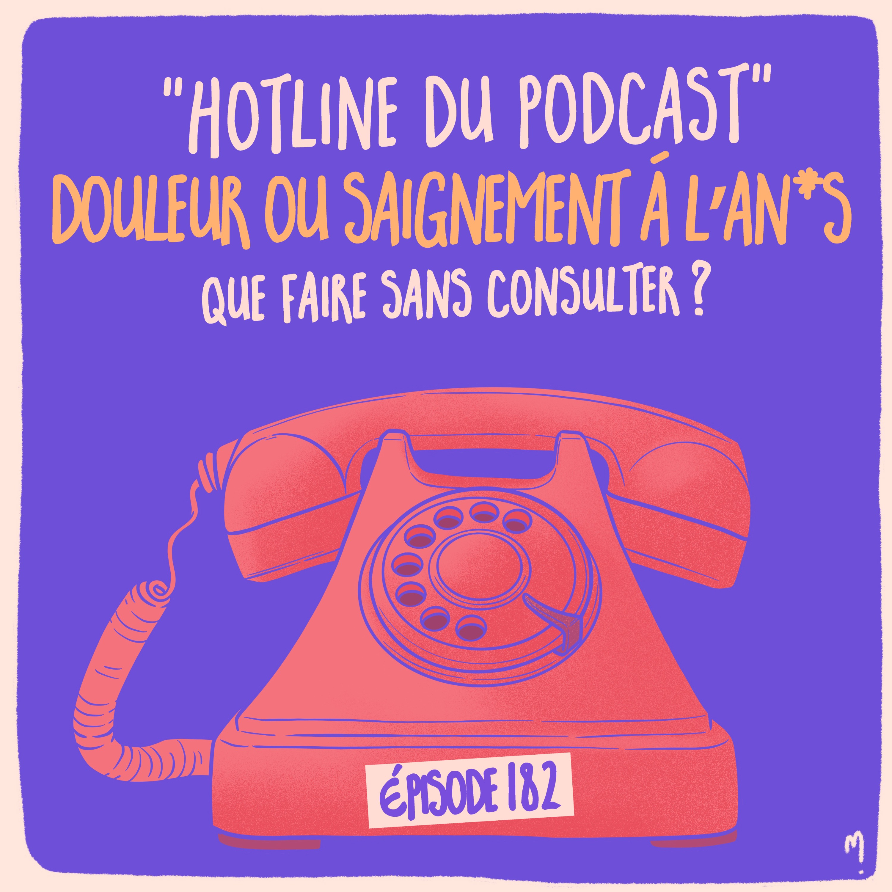 🍩 Douleur ou saignement à l’anus : que faire sans consulter ? - podcast episode cover