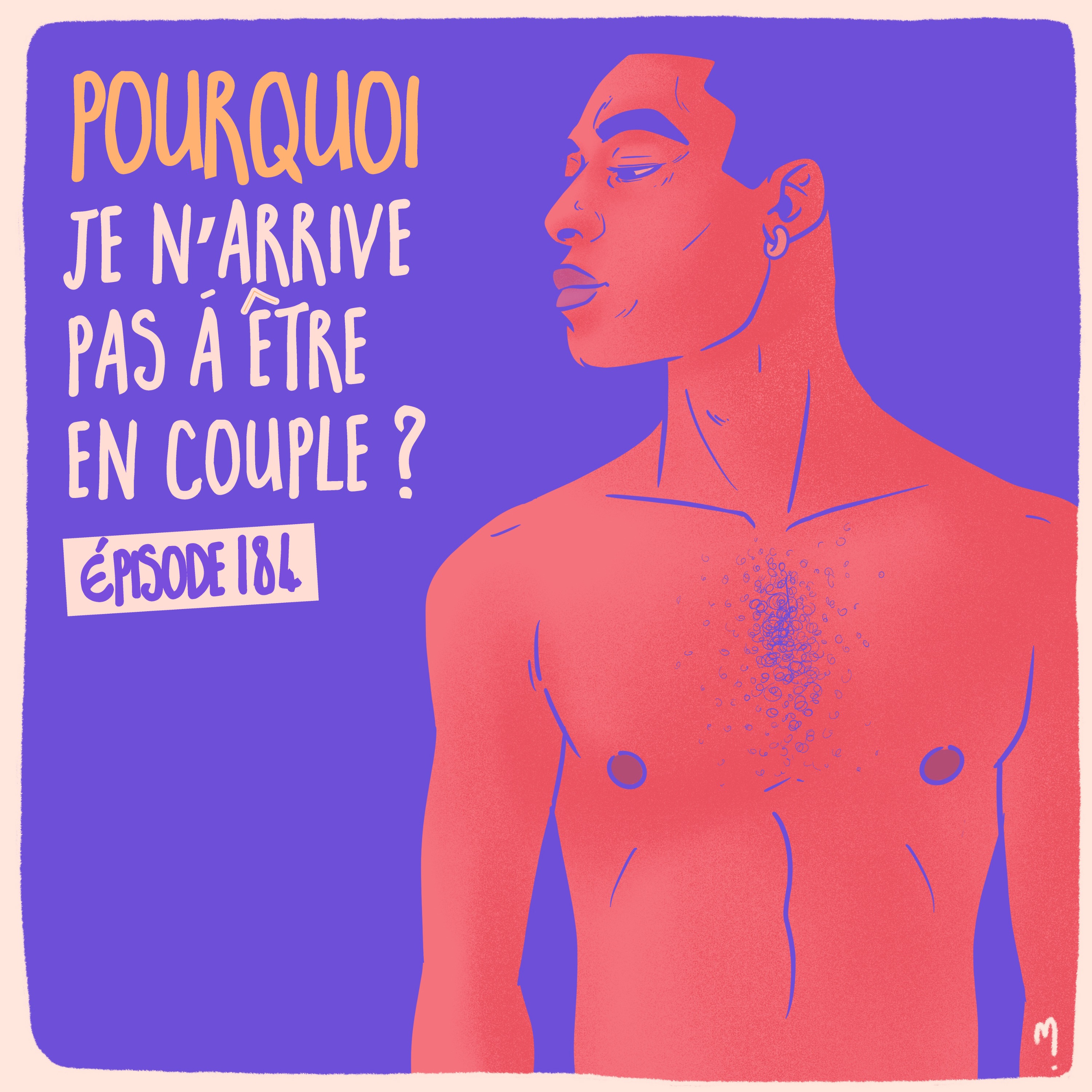 Pourquoi je n’arrive pas à être en couple ? Lucas 2/3 - podcast episode cover