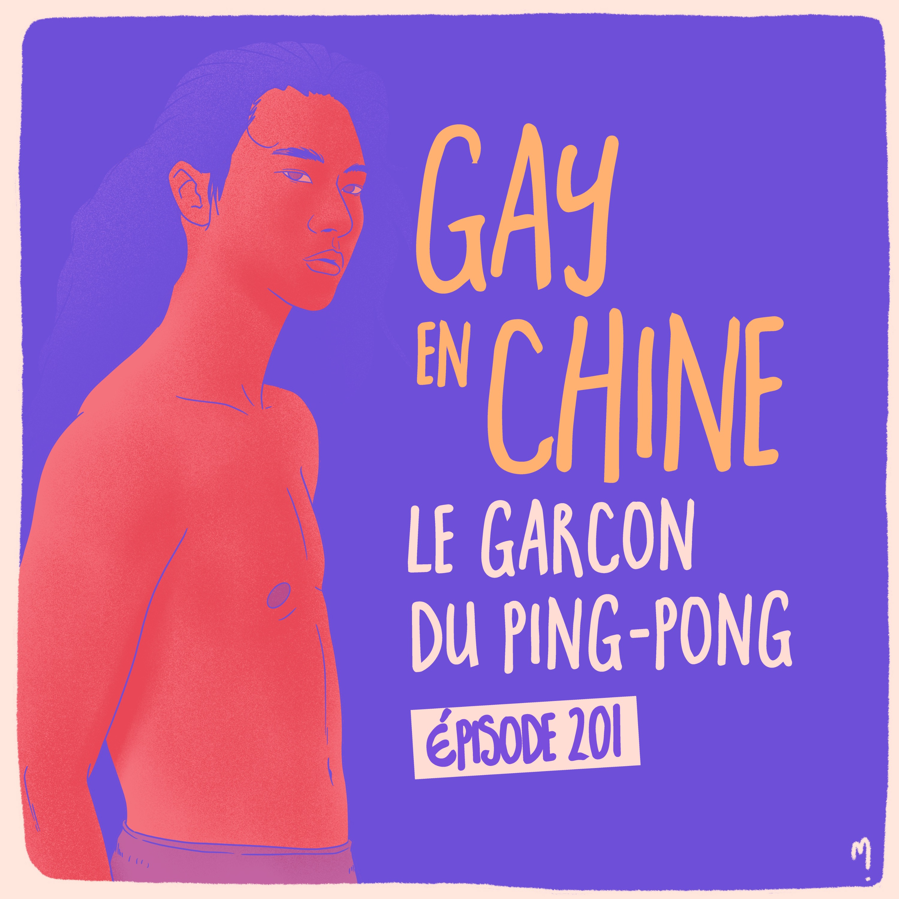 Gay en Chine : le garçon du ping-pong - Yang 1/3 - podcast episode cover