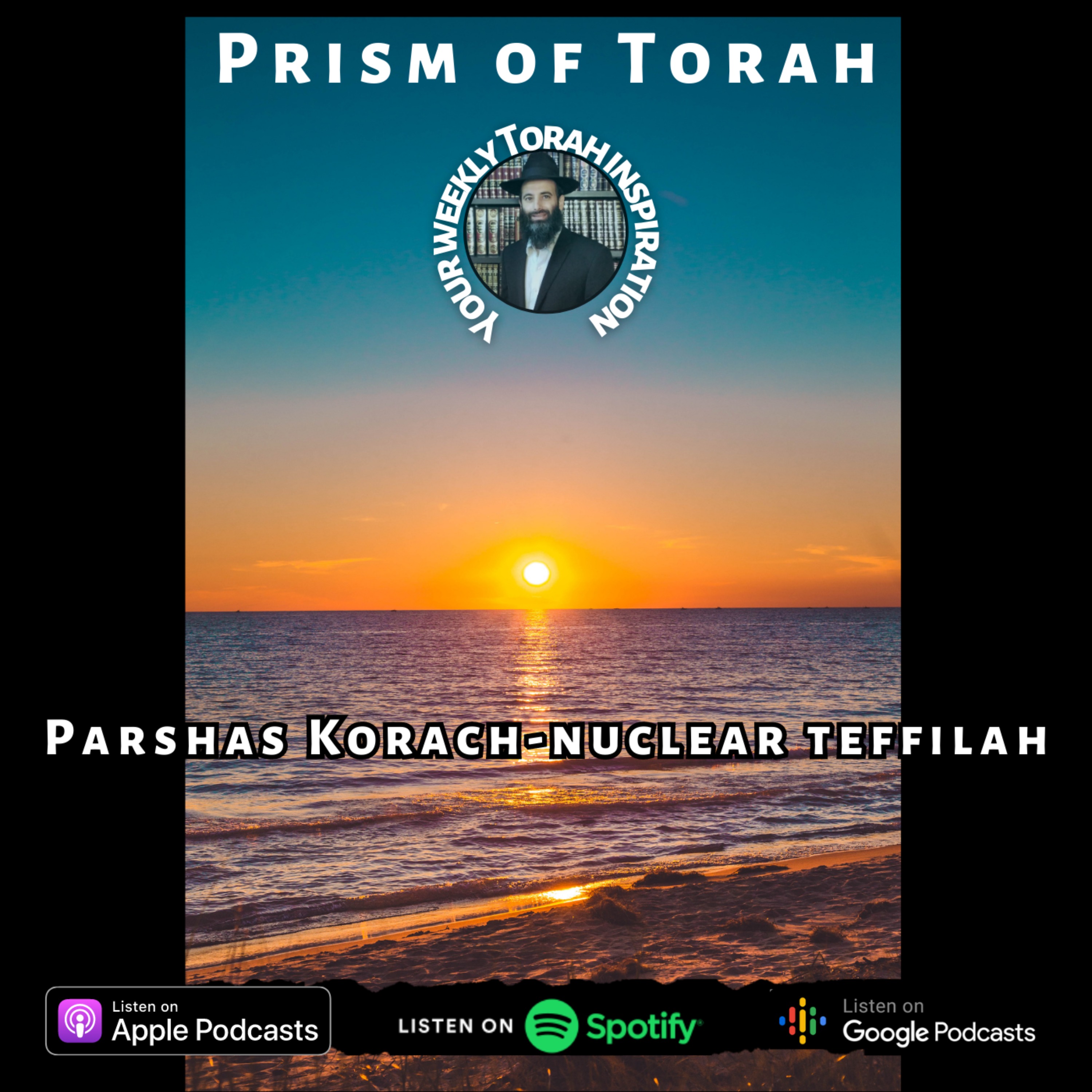 Parshas Korach: Nuclear Teffilah episode artwork