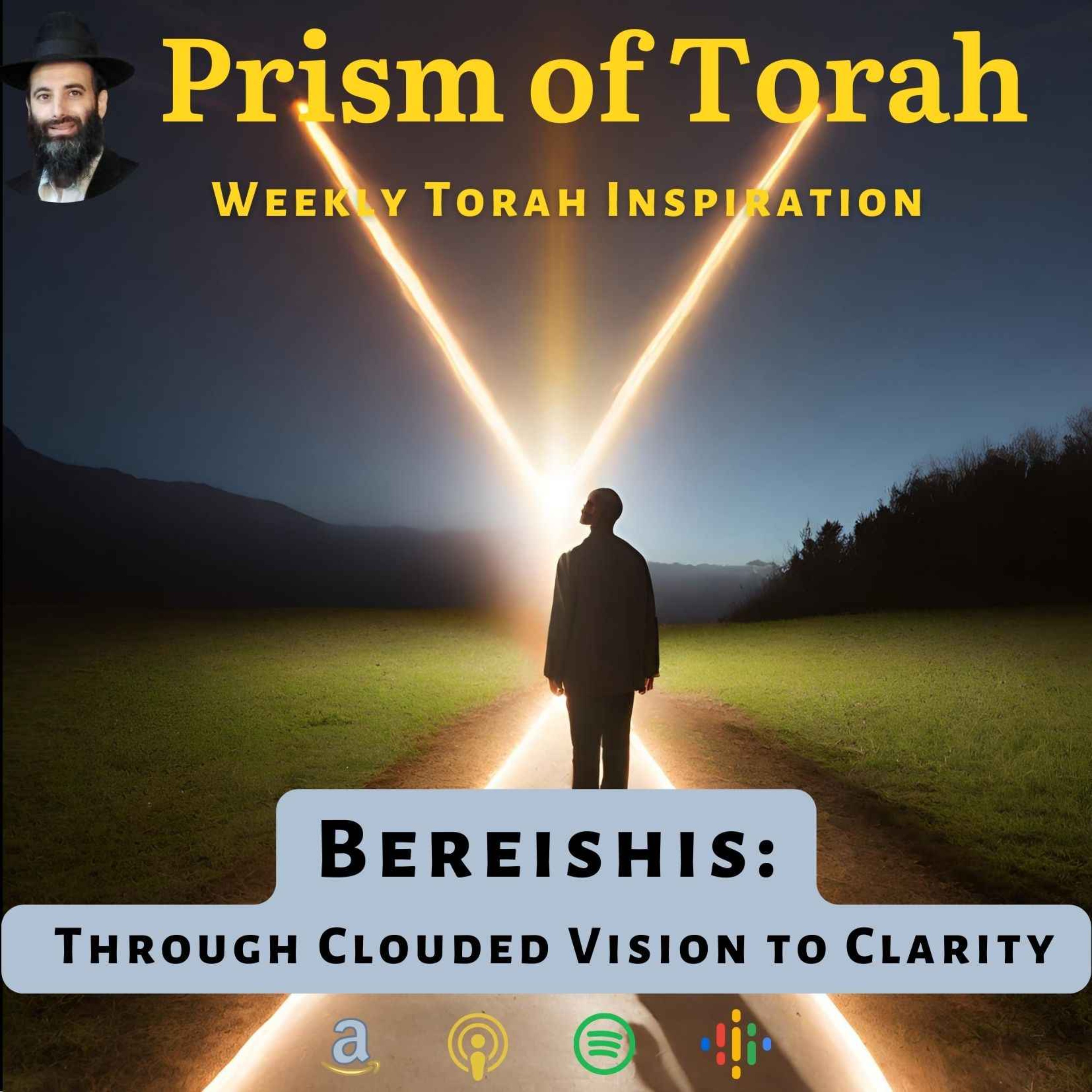 Bereishis Through Clouded Vision to full Clarity episode artwork