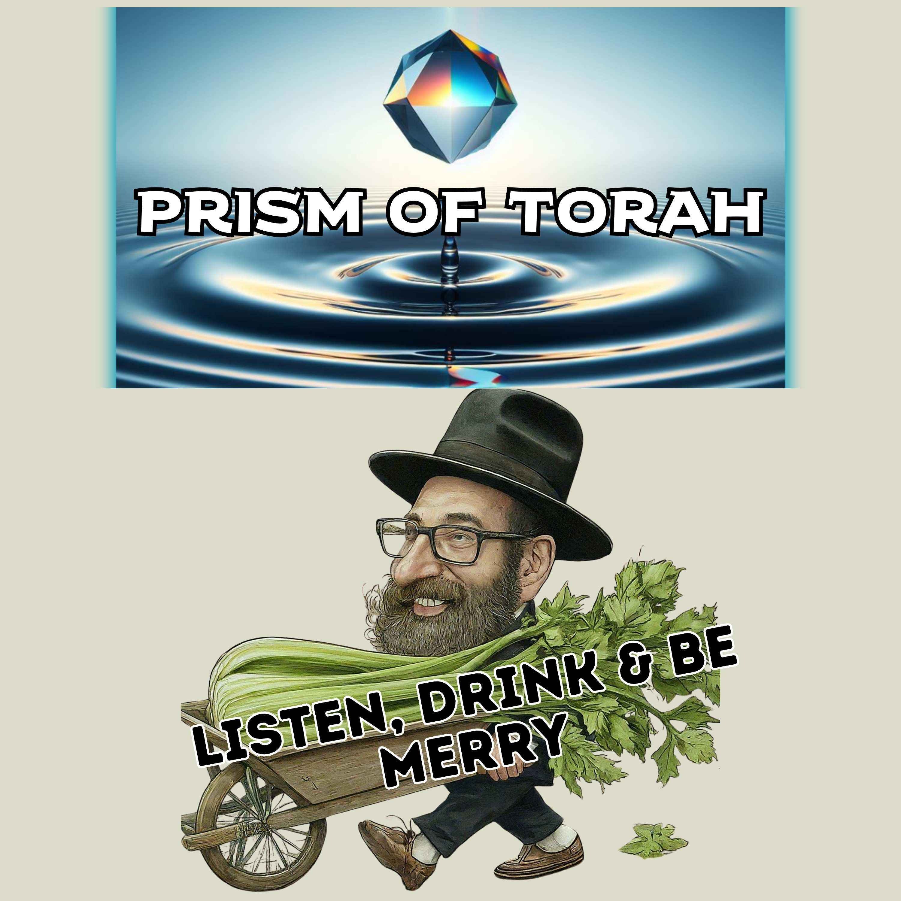 Parshas Mishpatim - Listen, Drink & Be Merry 