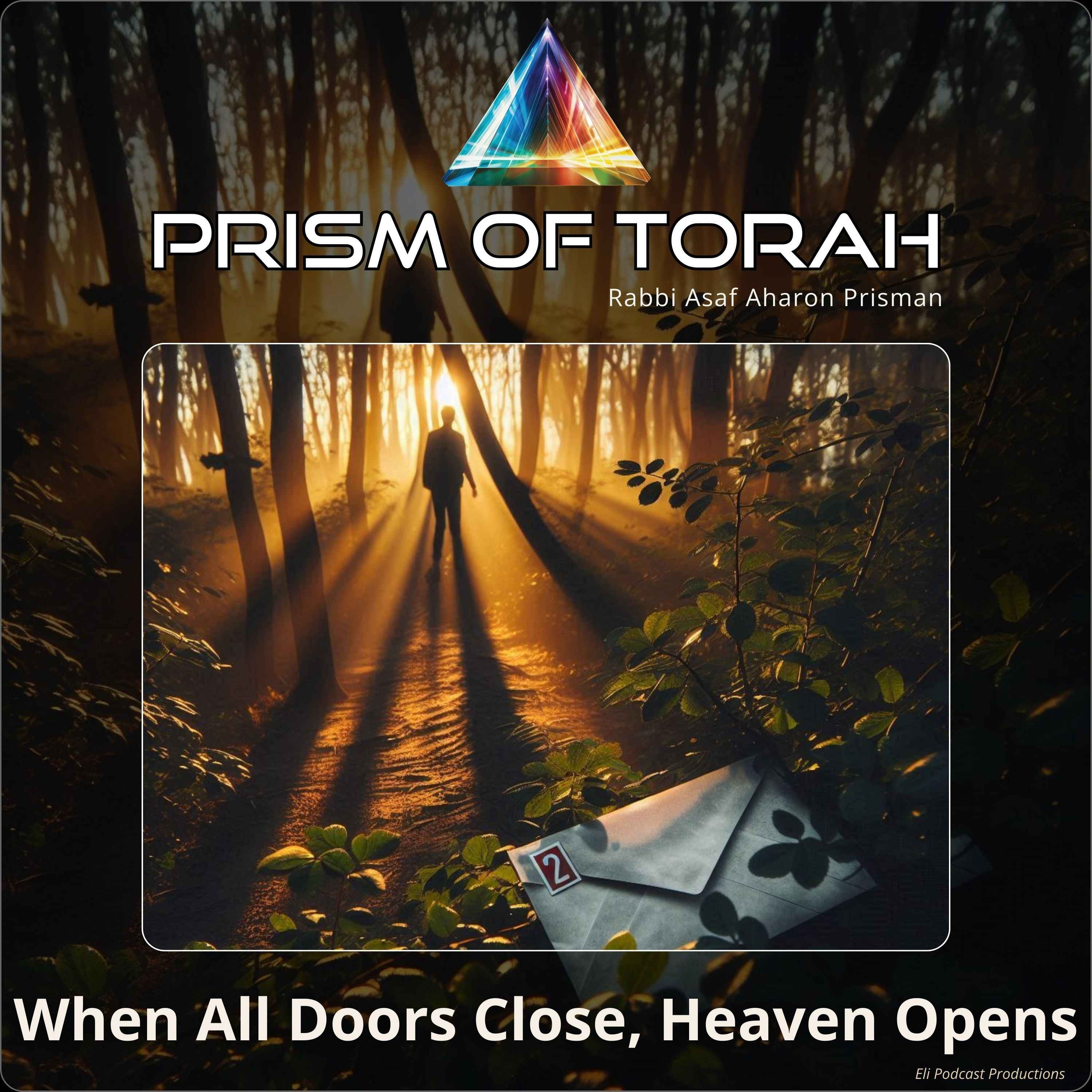 Parshas Vayeitze - When All Doors Close, Heaven Opens episode artwork