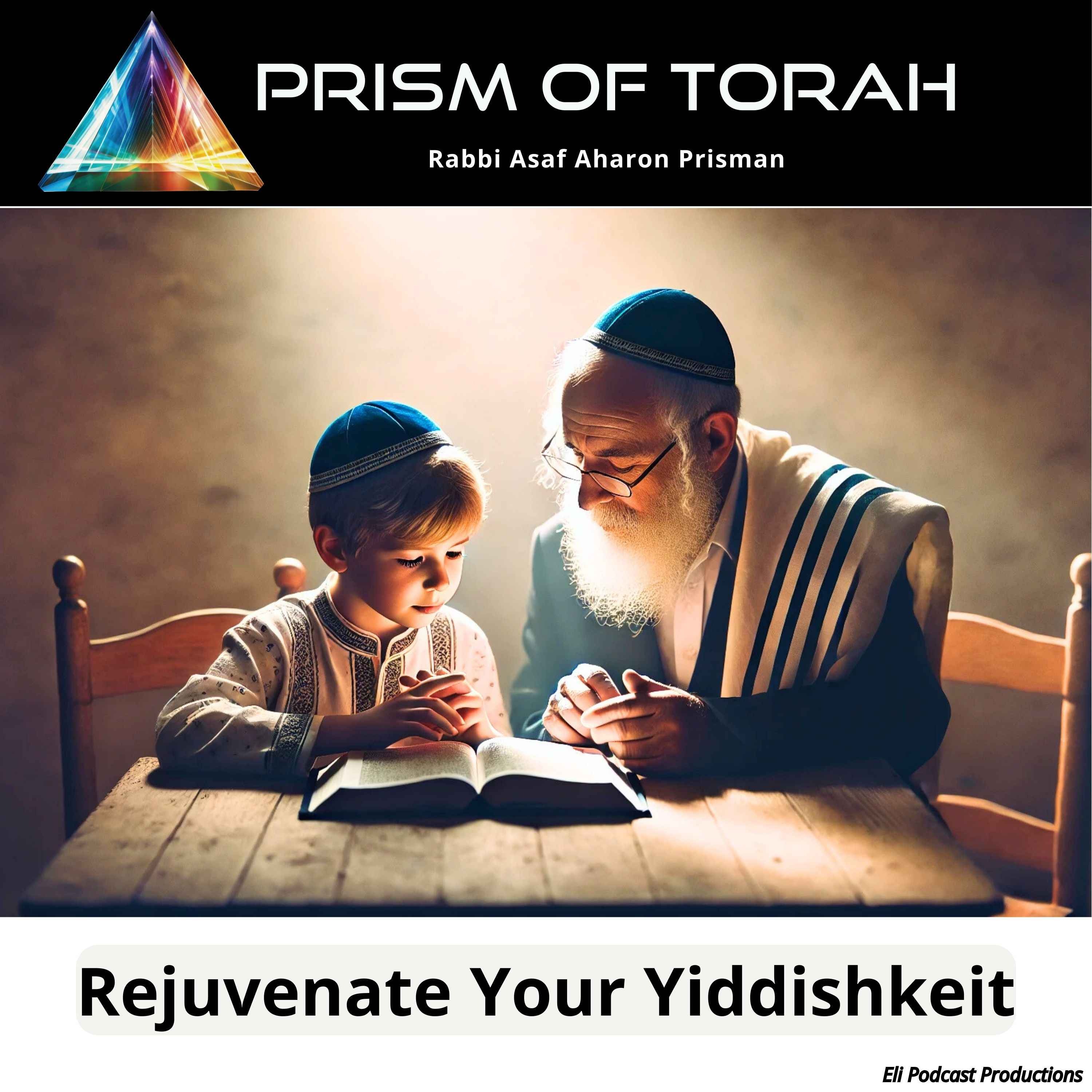 Parshas Terumah - Rejuvenate Your Yiddishkeit episode artwork
