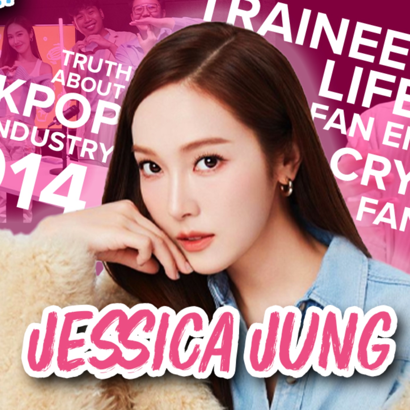 cover art for Jessica Jung Opens Up About Finding Closure After SNSD. (ft. Jessica Jung)