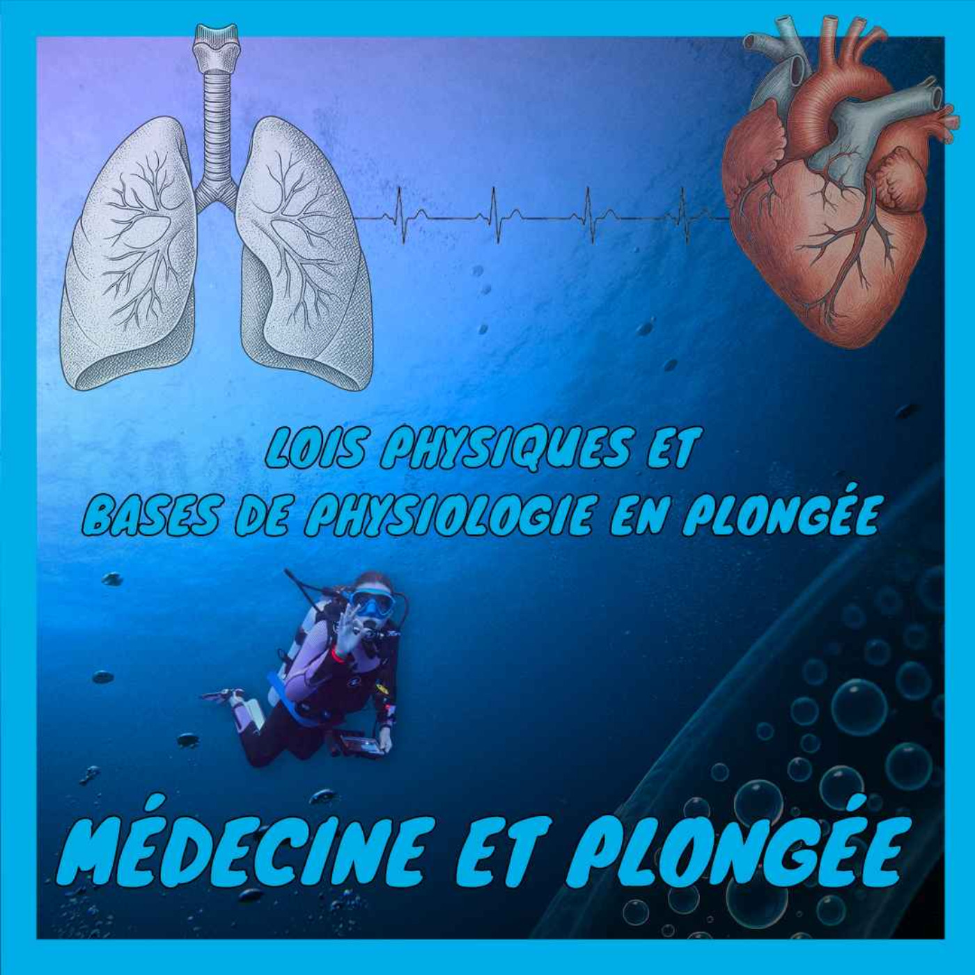 [Médecine et plongée] Lois physiques et bases de physiologie en plongée