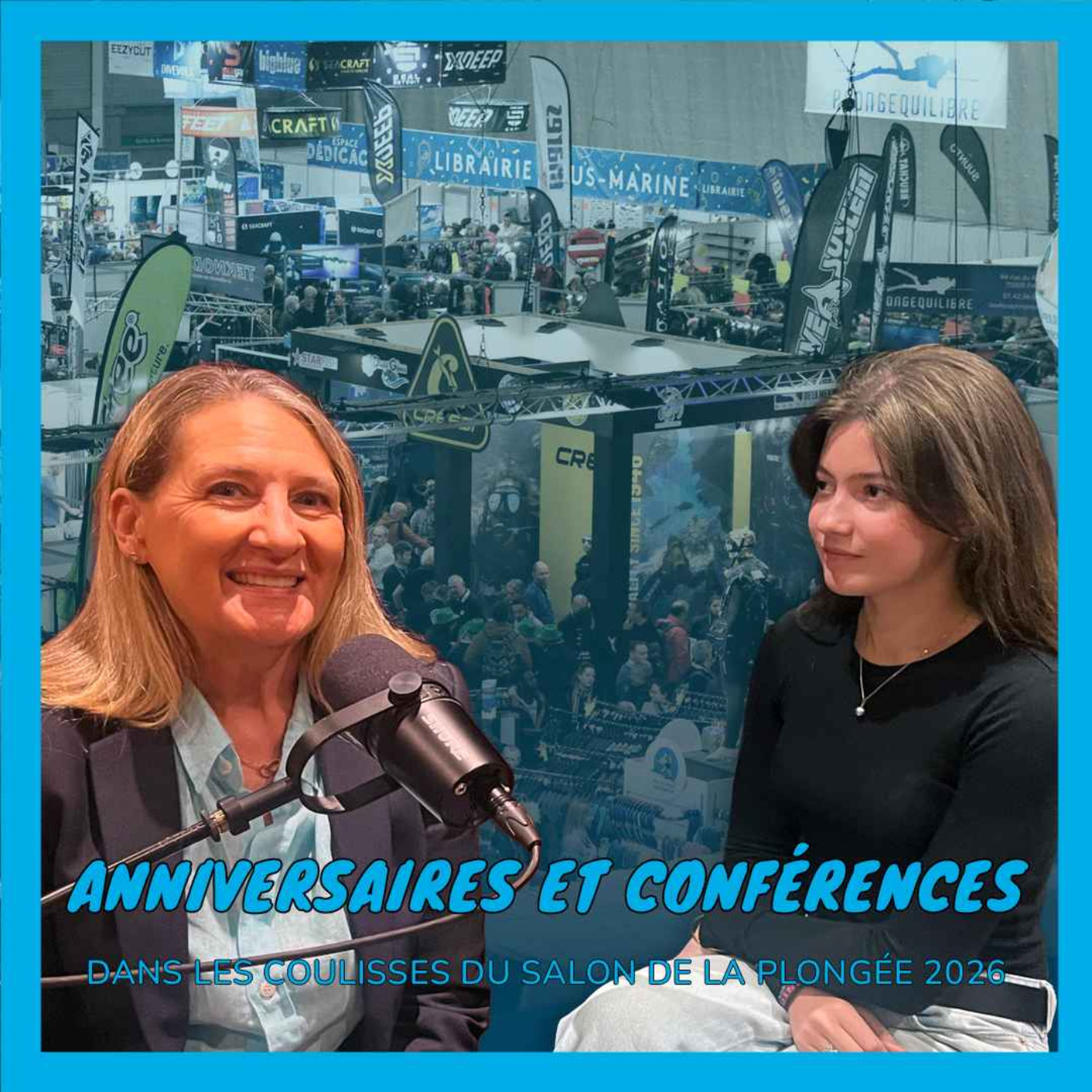 [Salon de la Plongée 2026 - Coulisses #2] Anniversaires et conférences