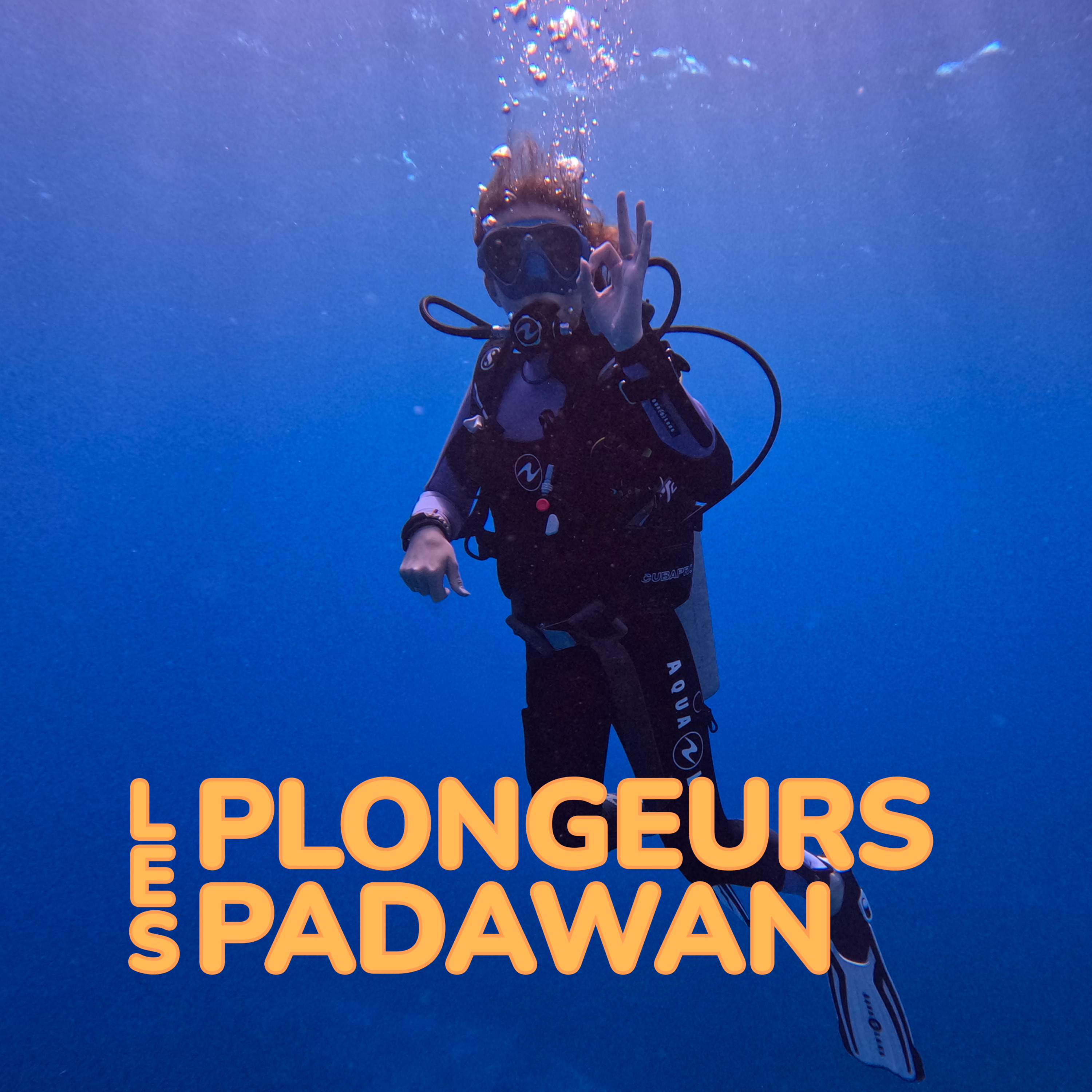 Les Plongeurs Padawan, le podcast de la plongée sous-marine