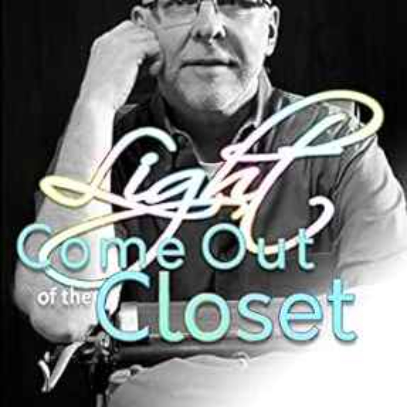 Roger Leslie - Light Come Out of the Closet: Memoir of a Gay Soul