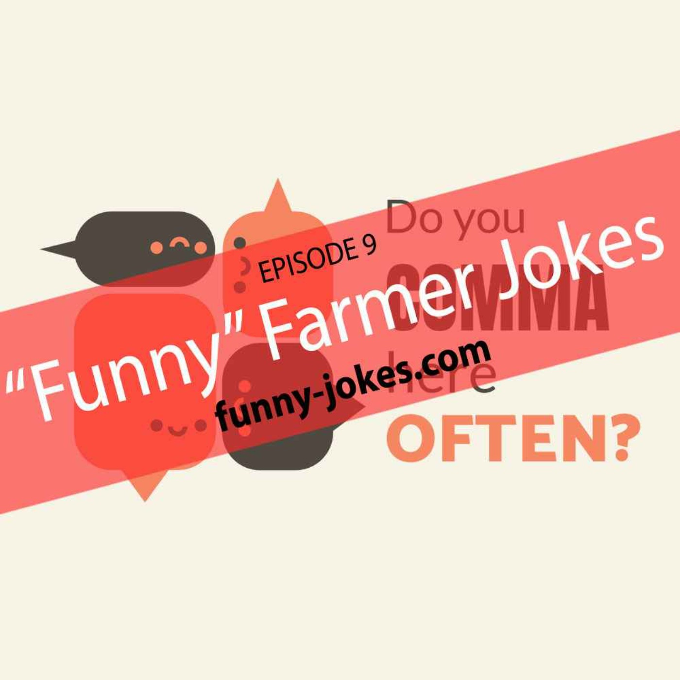 Funny Farmer Jokes - Do You Comma Here Often