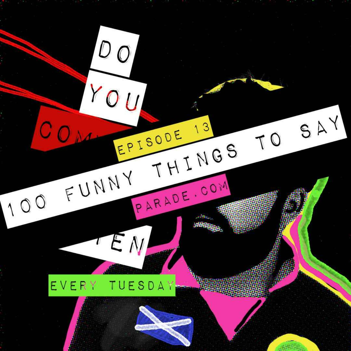 100 Funny Things to Say - Do You Comma Here Often