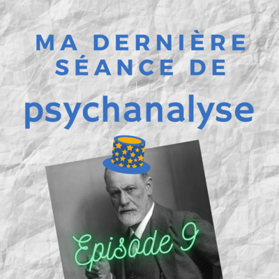 Ma dernière séance de psychanalyse