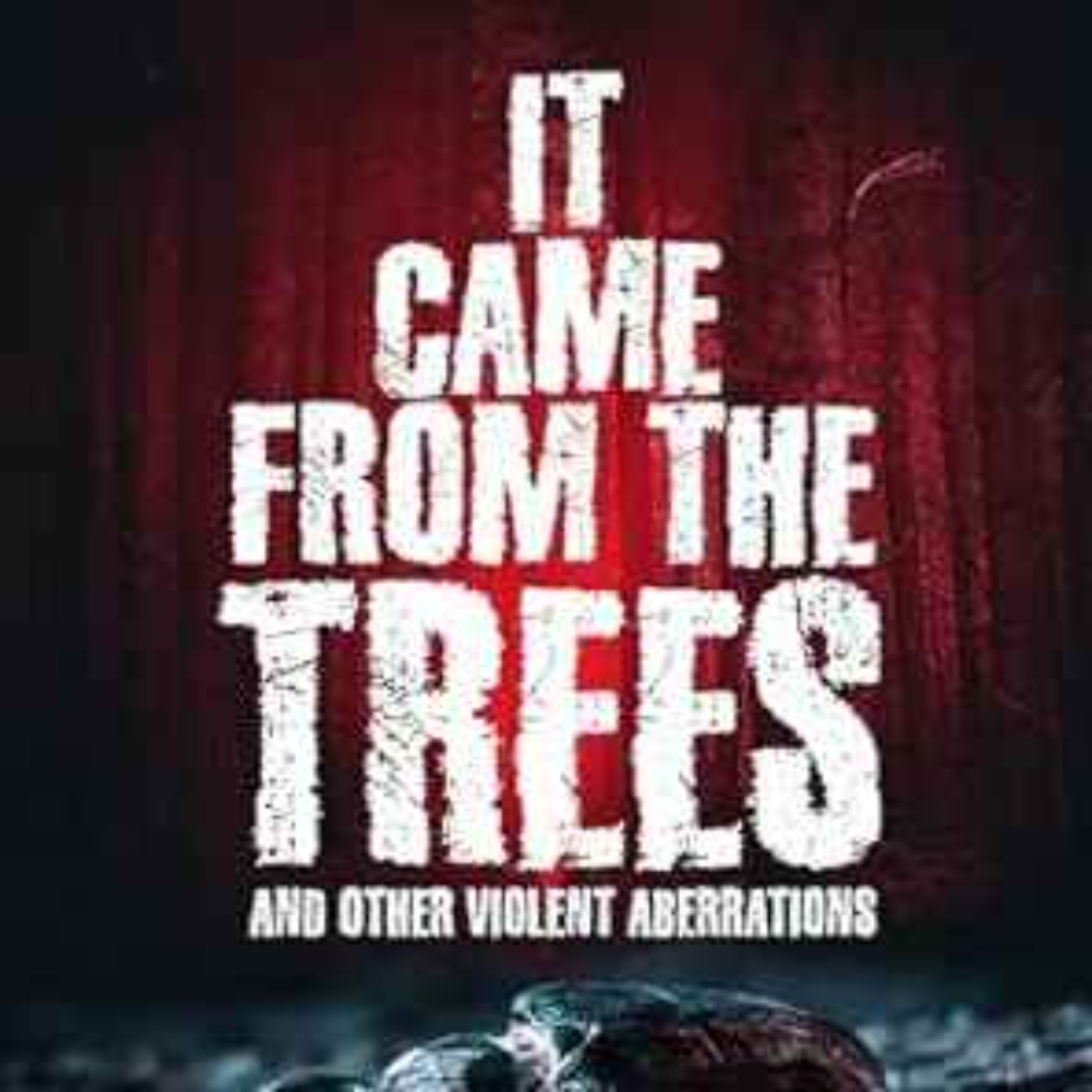 cover art for Joel McKay - It came from the Trees