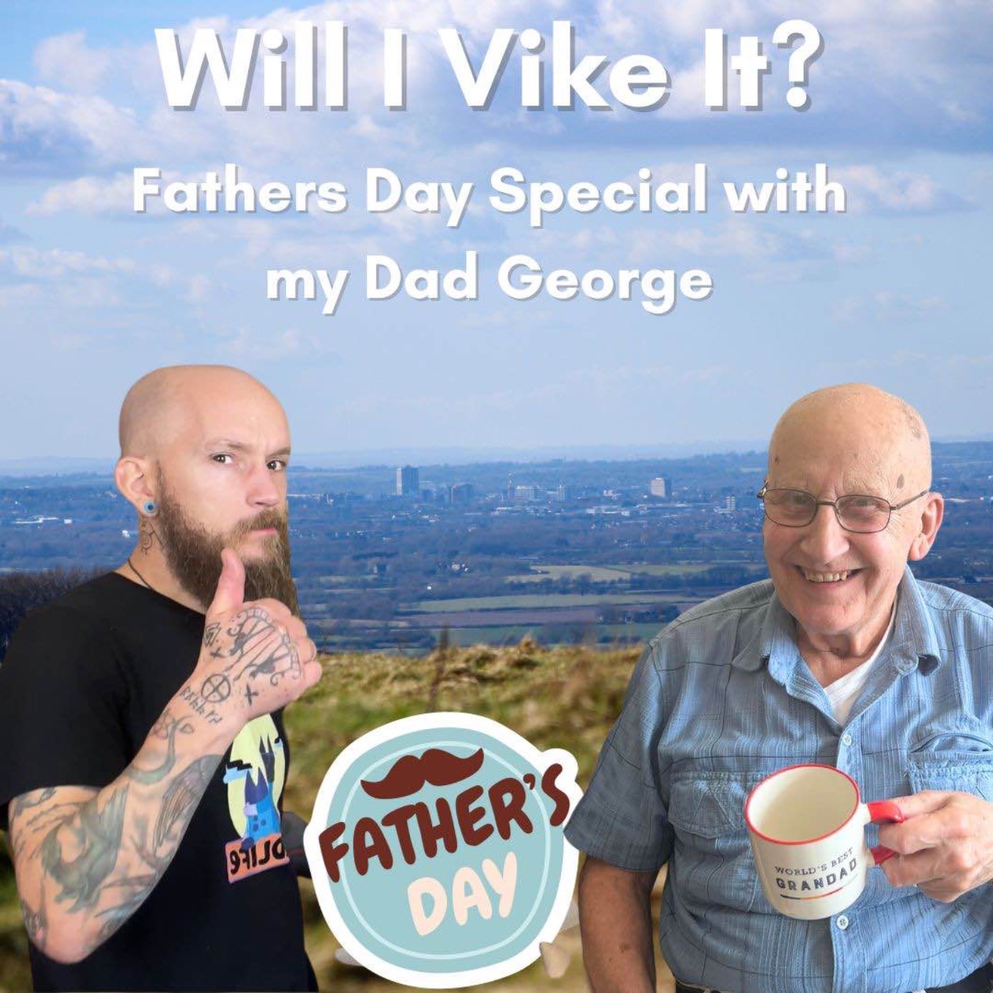 Fathers day special with my Dad George