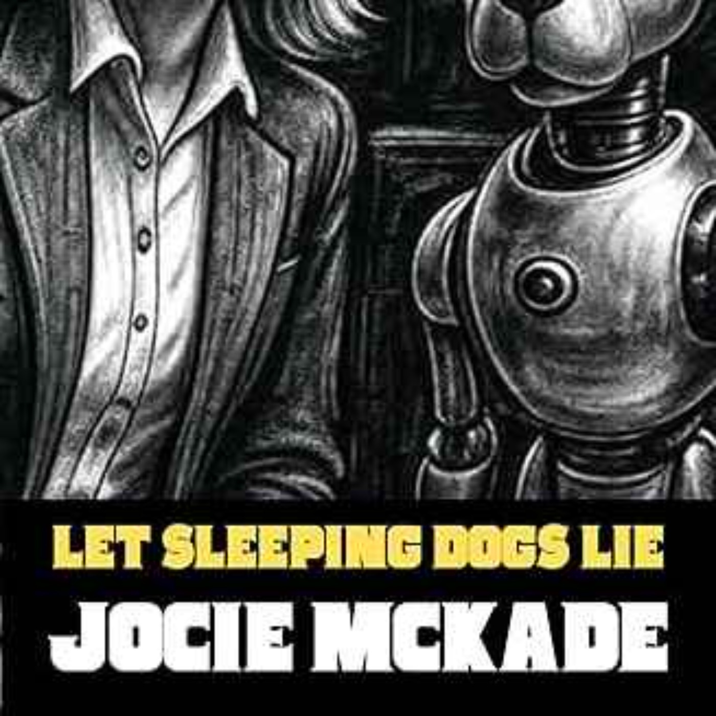 Jocie McKade - Let Sleeping Dogs Lie