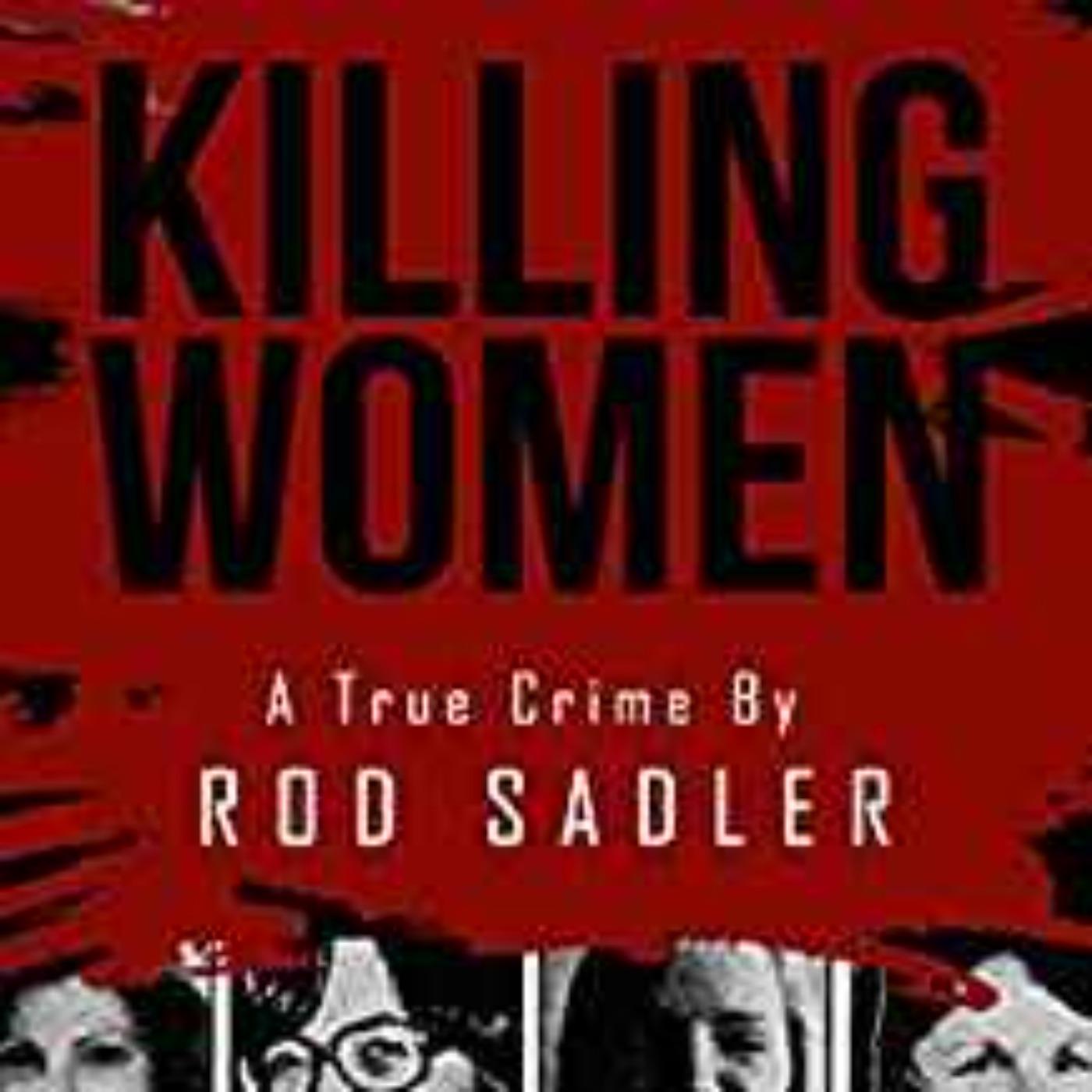 Rod Sadler - Killing Women