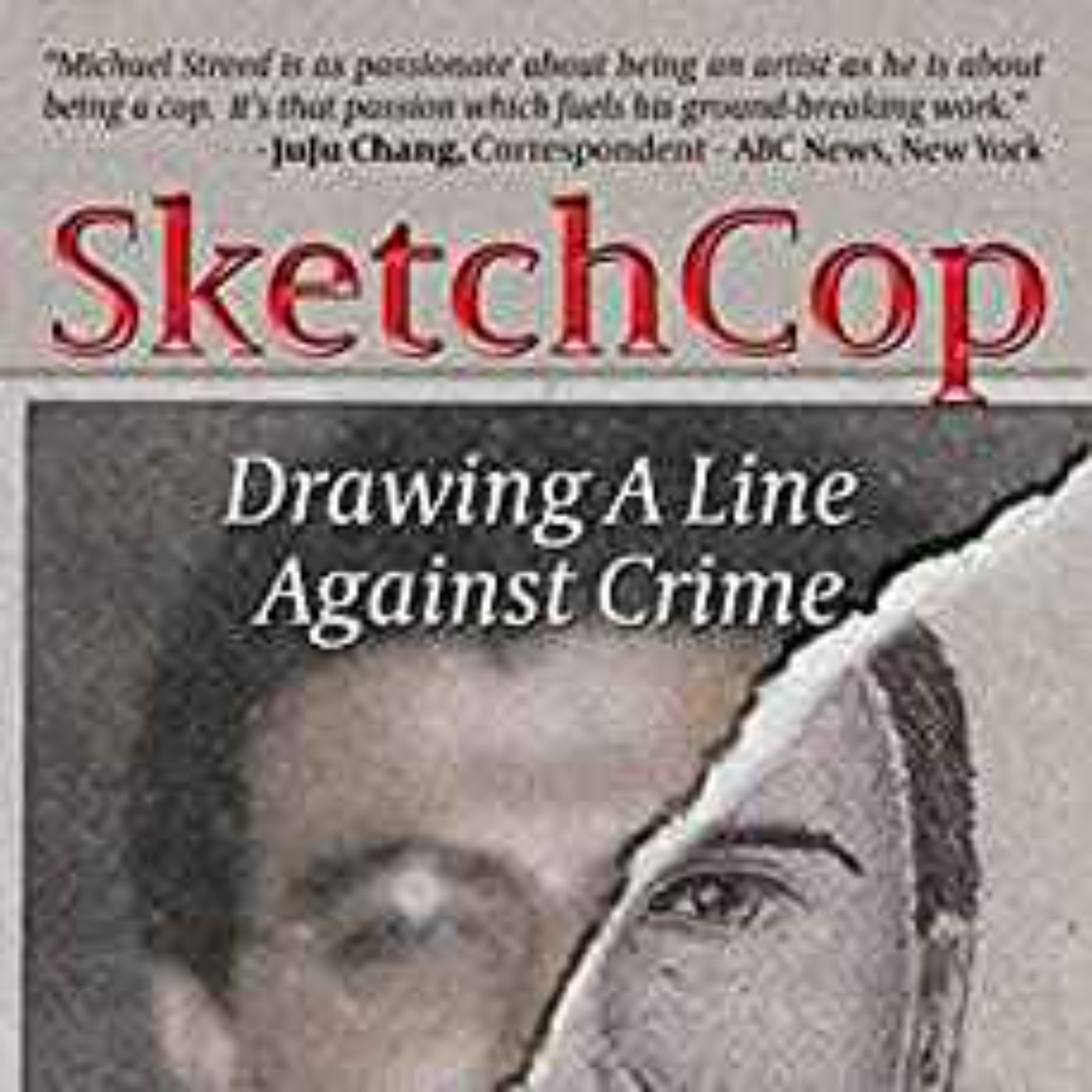 Michael W. Streed - SketchCop: Drawing A Line Against Crime