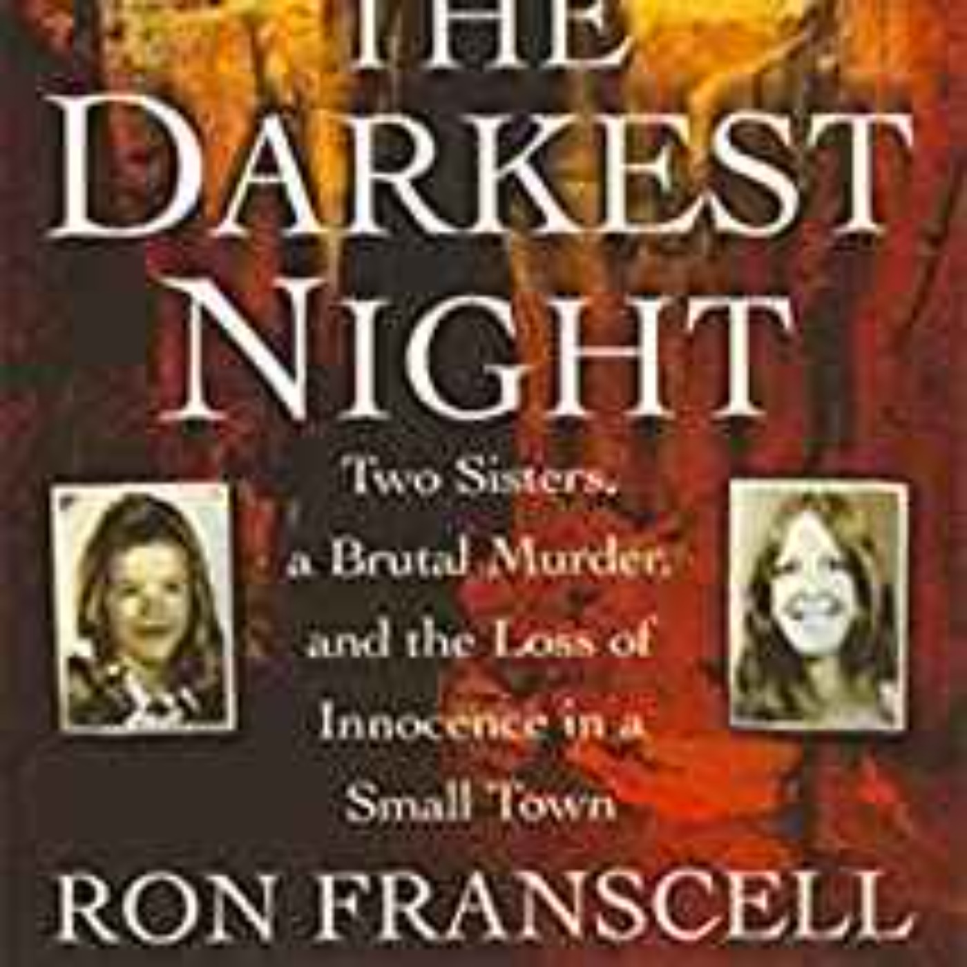 Ron Franscell - Darkest Night 